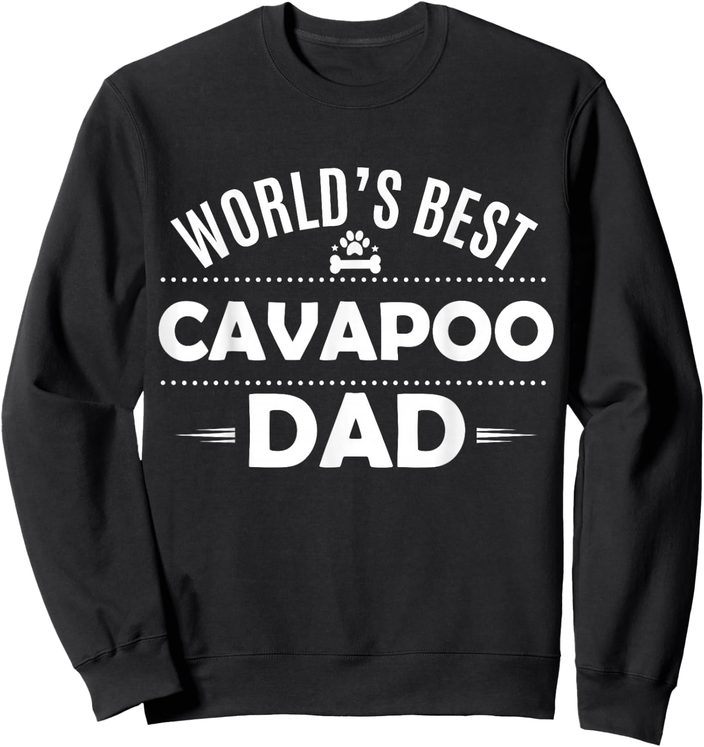 World's Best Cavapoo Dad T Shirt - Cavoodle Dog Owner Sweatshirt - Sweatshirt | Black