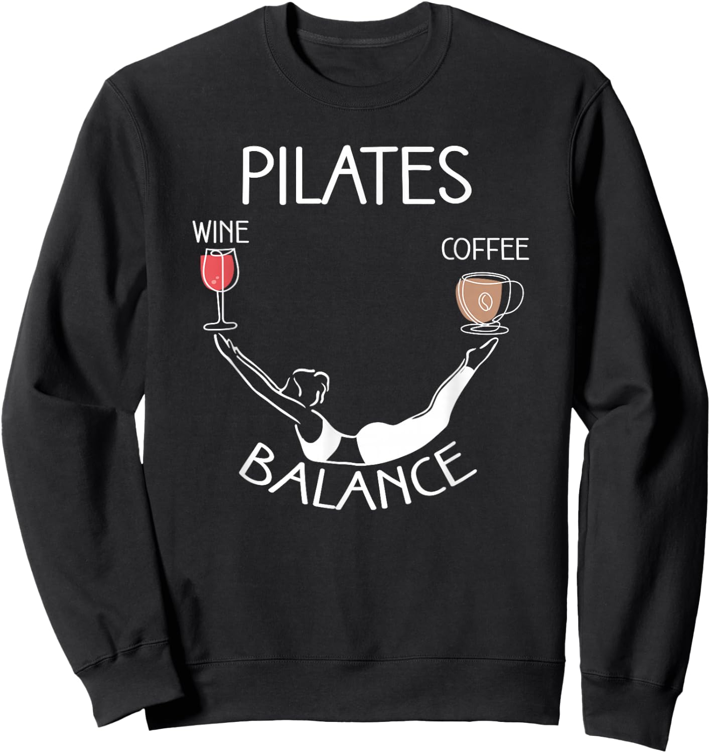Pilates Balance Wine and Coffee Lovers Unique Pose Sweatshirt - Sweatshirt | Black