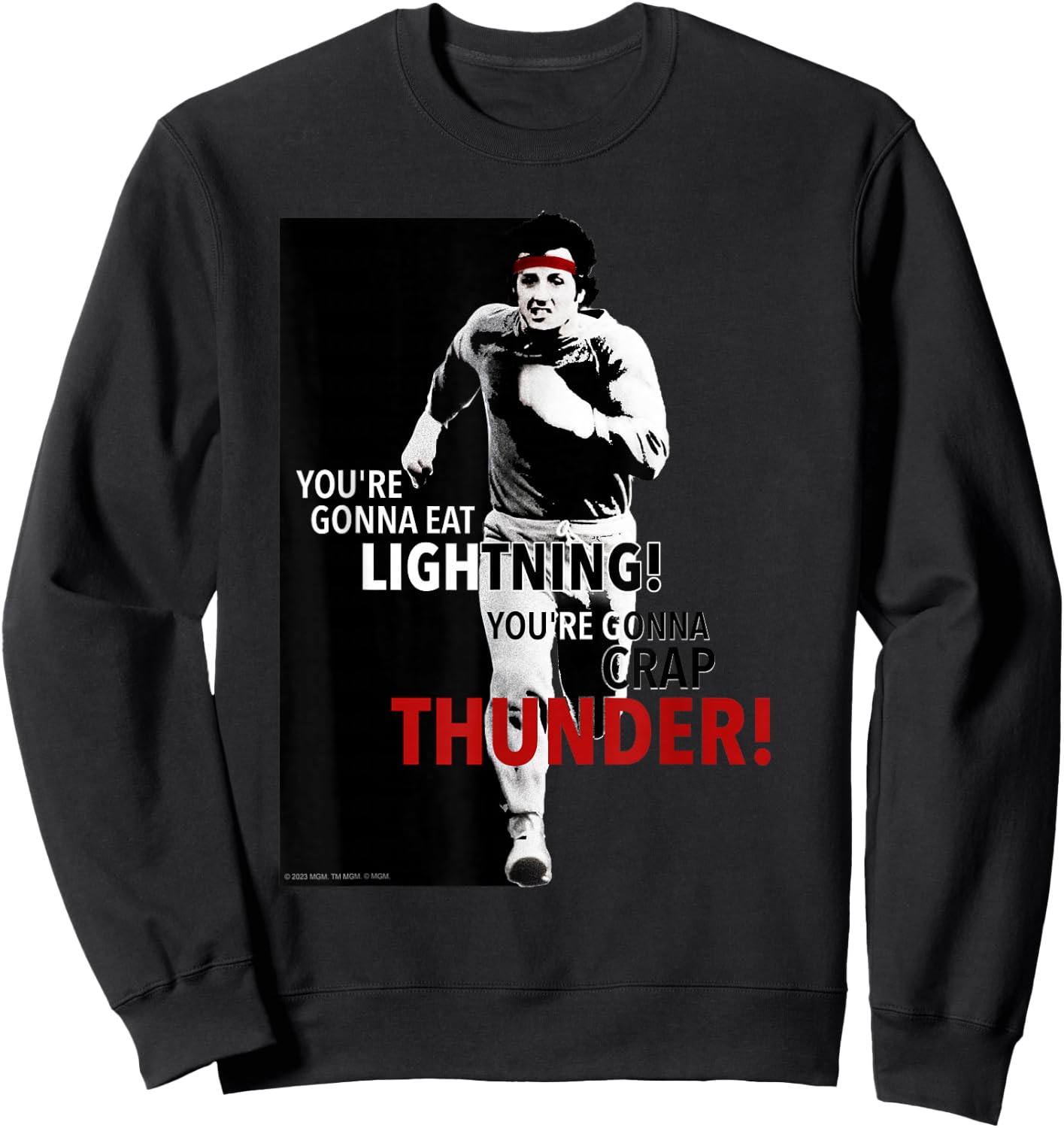 Rocky You're Gonna Eat Lightning Sweatshirt - Sweatshirt | Black