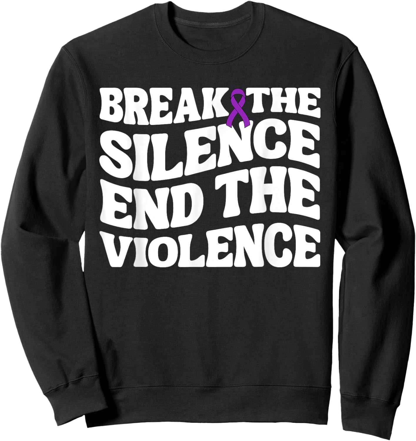 Break The Silence End Violence Domestic Violence Awareness Sweatshirt - Sweatshirt | Black