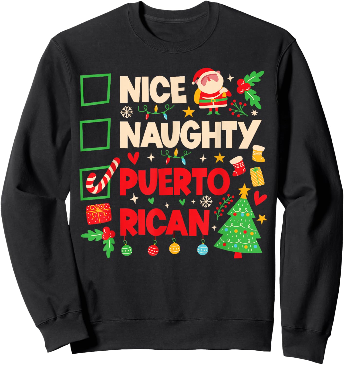 Nice Naughty Puerto Rican Puerto Rico Women Christmas Santa Sweatshirt - Sweatshirt | Black
