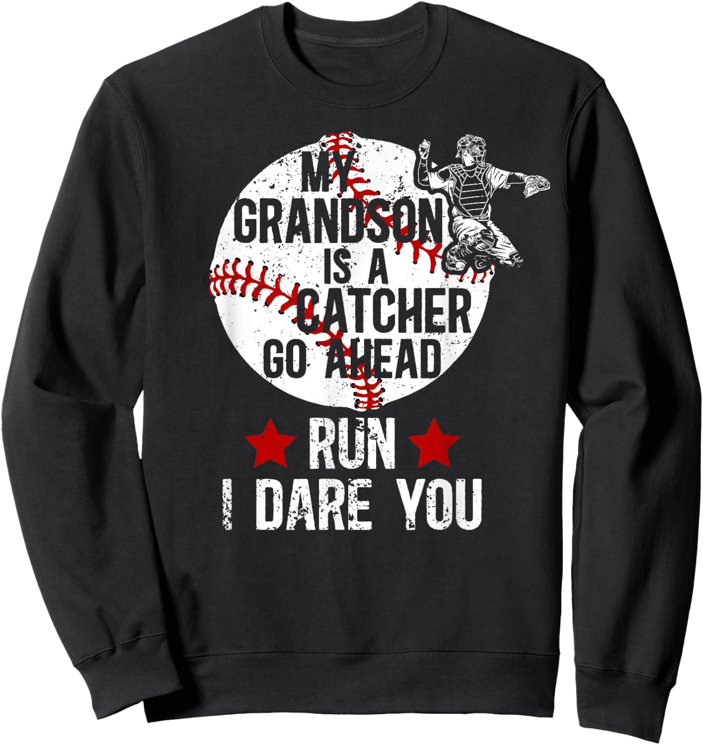 My Grandson Is A Catcher Baseball Catcher Grandma Sweatshirt - Sweatshirt | Black