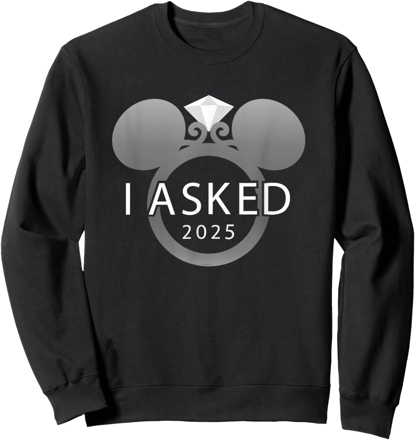 Disney I Asked 2025 Engagement Ring Proposal Mickey Sweatshirt - Sweatshirt | Black