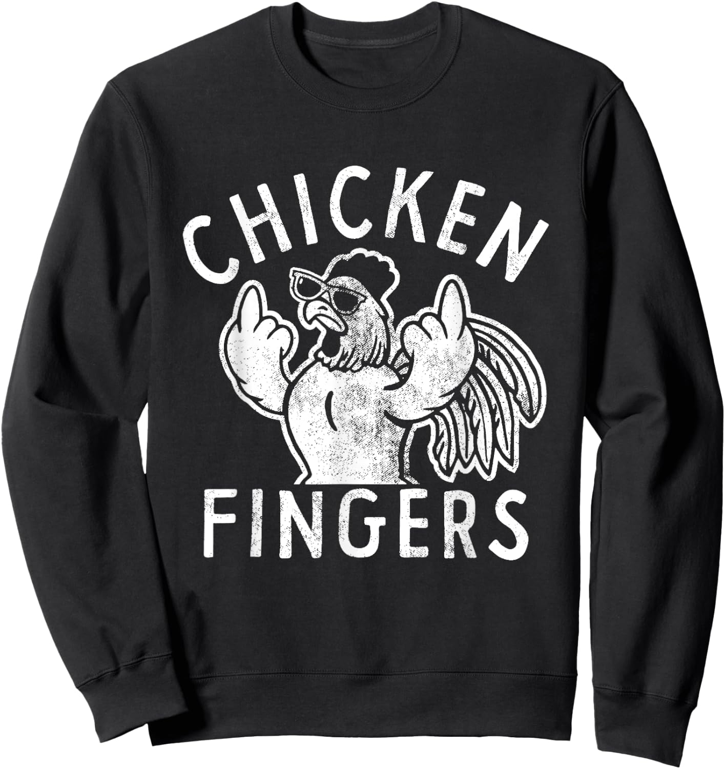 Chicken Fingers, Middle Fingers, Funny Chicken Sweatshirt - Sweatshirt | Black