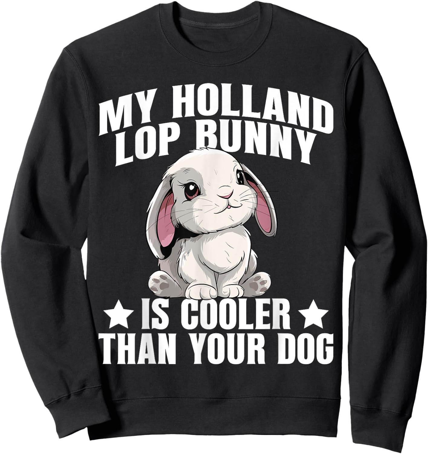 Holland Lop Bunny Owner Mama Costume Plush Hollland Lop Sweatshirt - Sweatshirt | Black