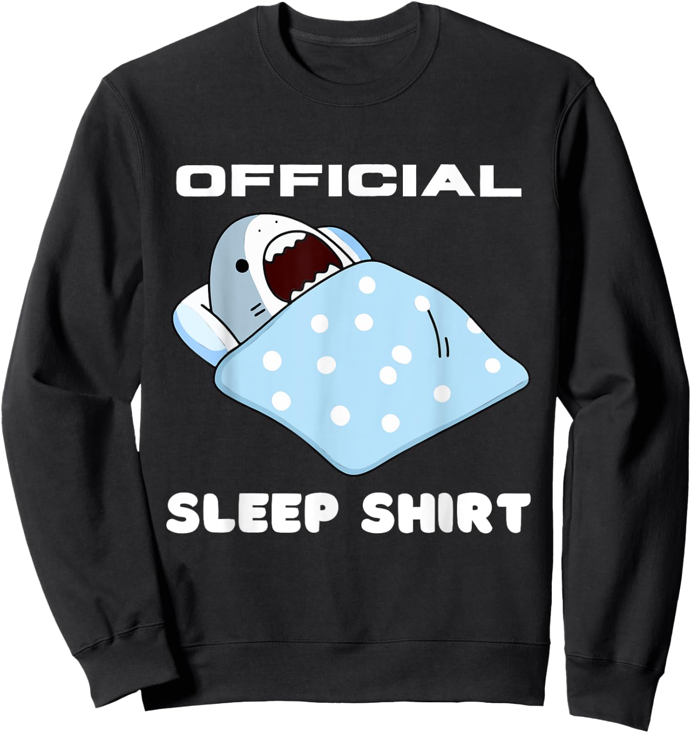Shark Official Napping Pajamas Nightgown Sweatshirt - Sweatshirt | Black