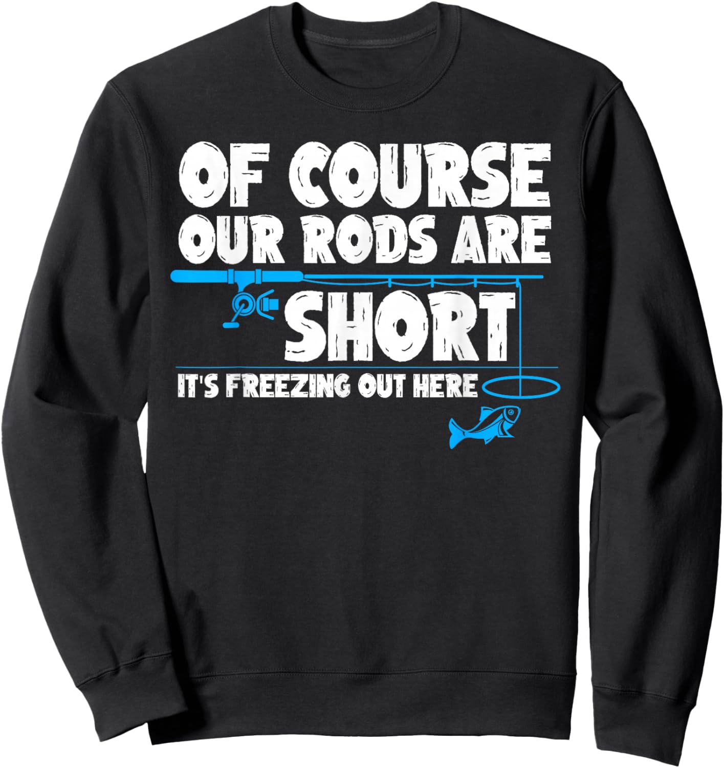 Funny Ice Fishing Art Dad Father Ice Fishing Lover Sweatshirt - Sweatshirt | Black