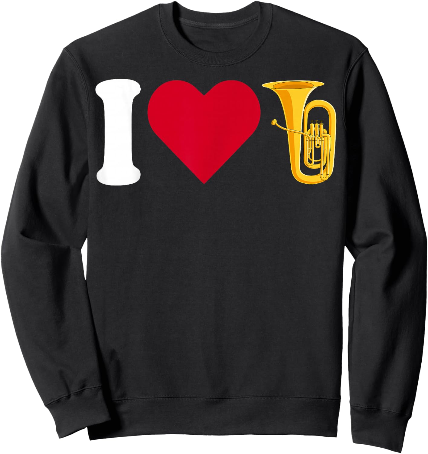 I Love Tuba - Love Heart Brass Musician Tuba Player Gifts Sweatshirt - Sweatshirt | Black