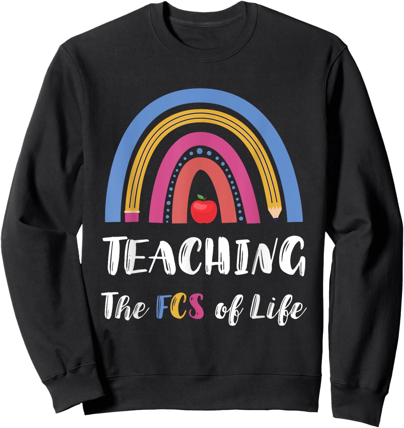FCS Teacher Family Consumer Science The FCS Of Life FACS Women Sweatshirt - Sweatshirt | Black
