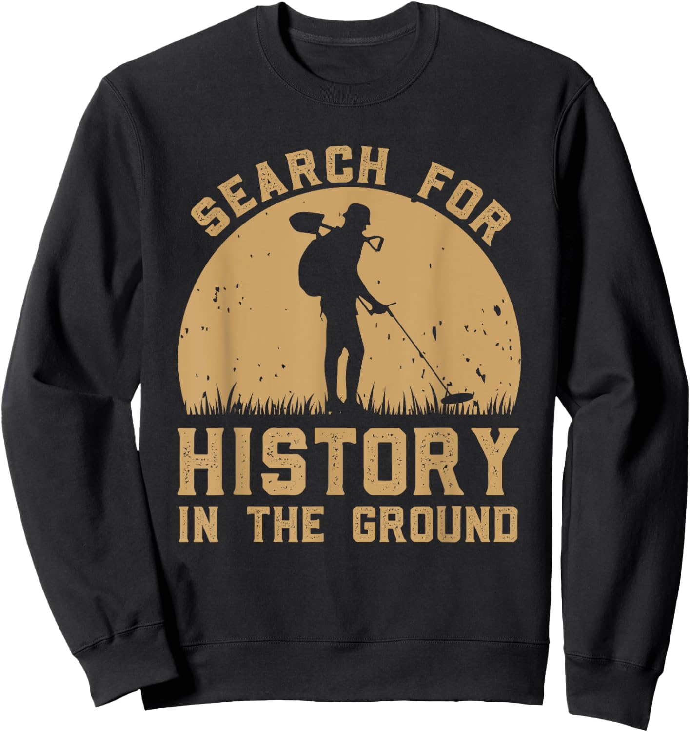 Metal detecting Detectorist Sweatshirt - Sweatshirt | Black