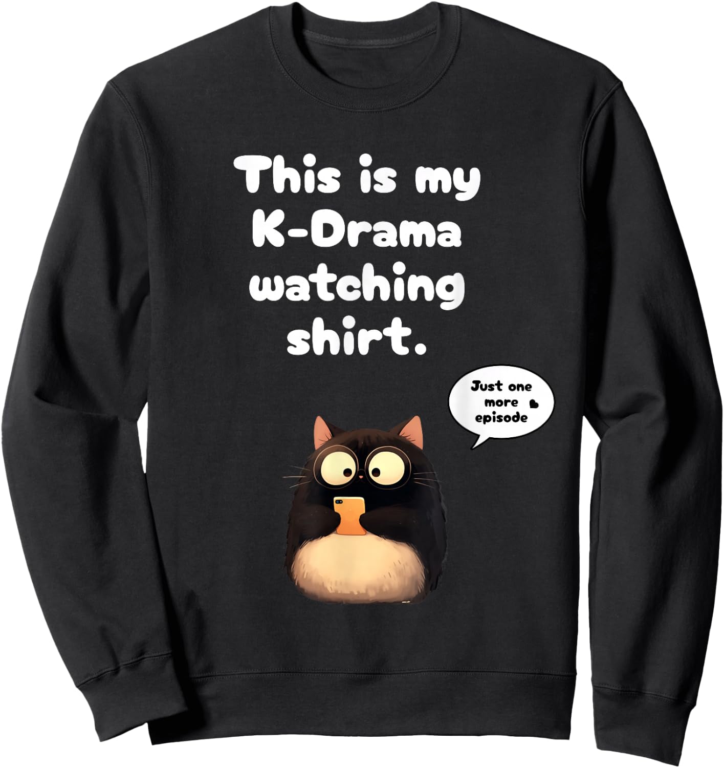This is My Kdrama Watching K-Drama Merch Korean Merchandise Sweatshirt - Sweatshirt | Black