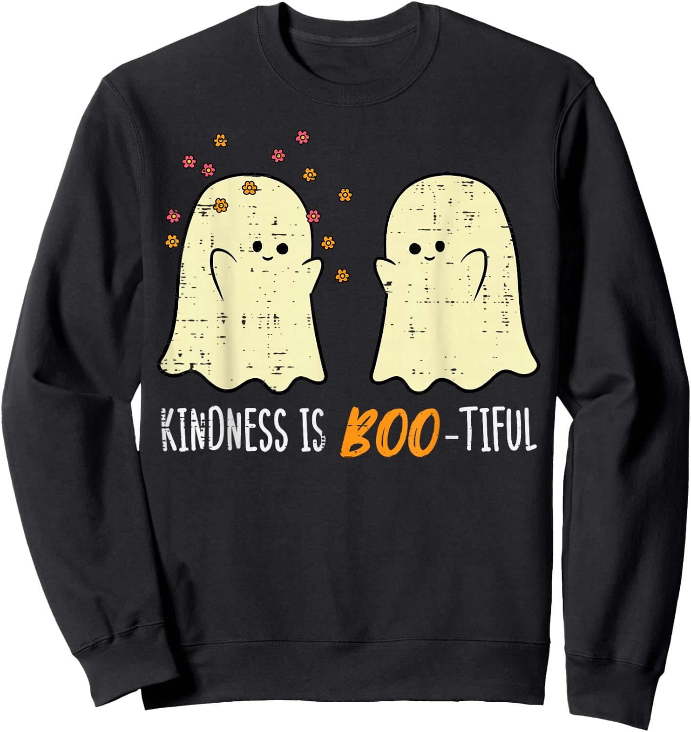 Halloween Ghosts Kindness Boo Tiful Costume Women Girls Kids Sweatshirt - Sweatshirt | Black