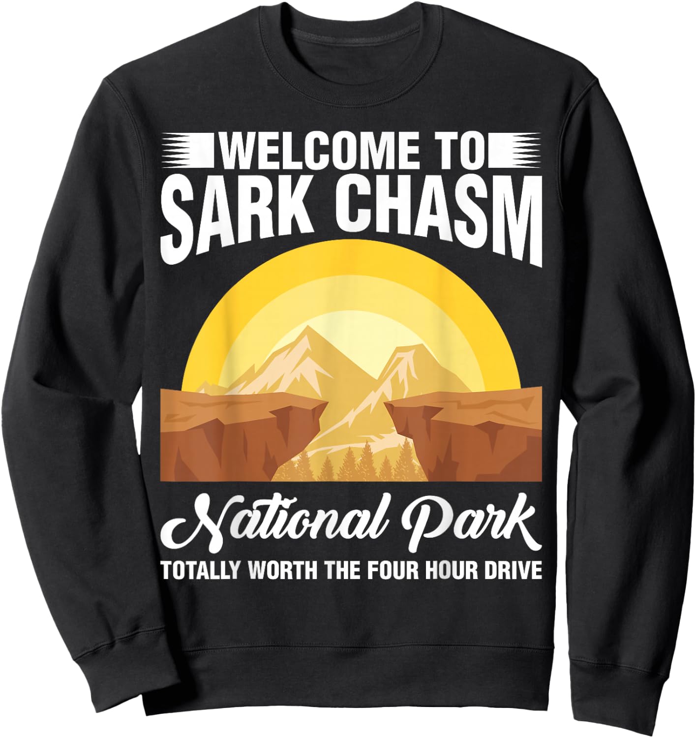 Sark Chasm Sarcasm Pun Funny Shirts Camping Hiking Sweatshirt - Sweatshirt | Black