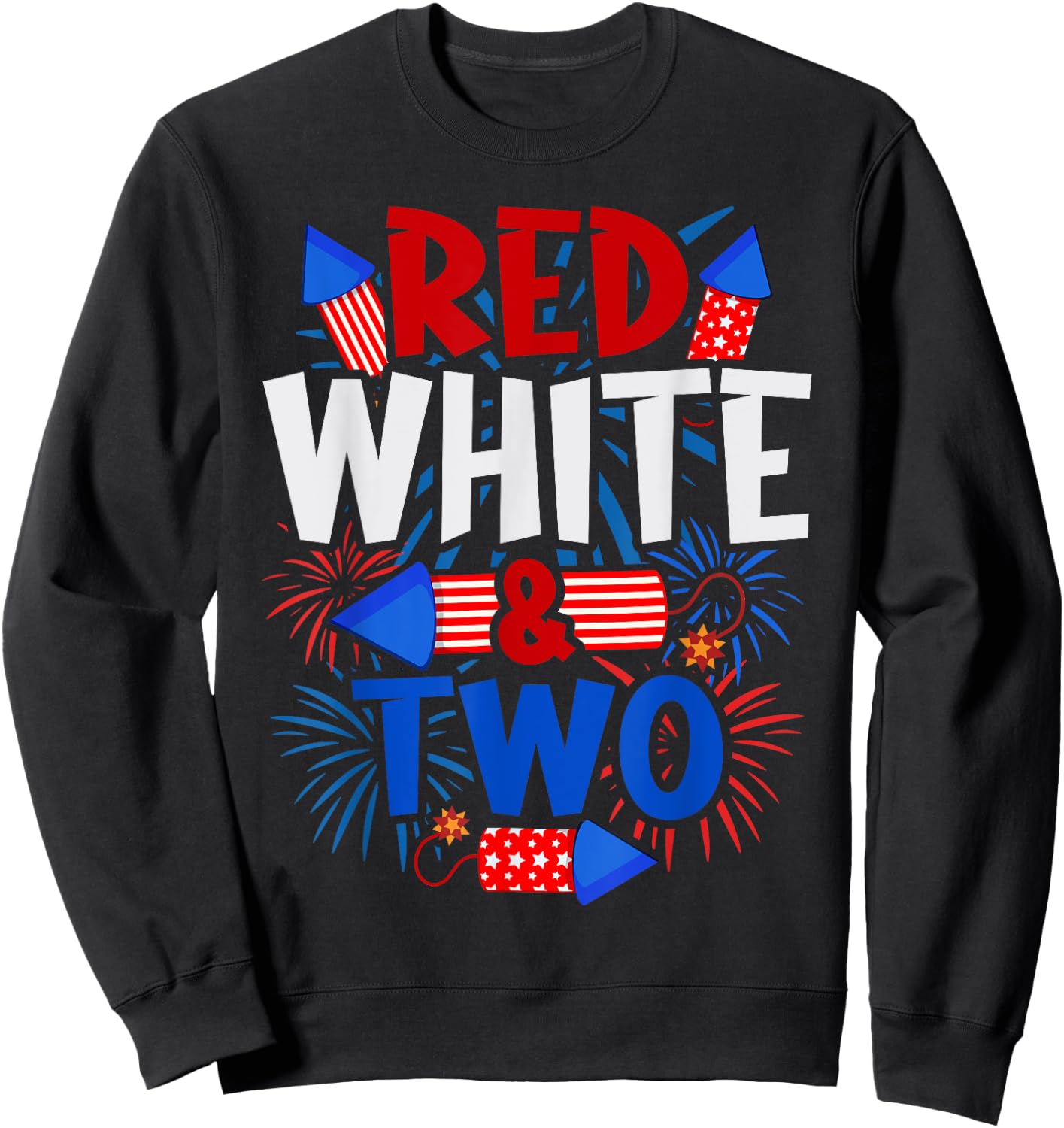 Red White & Two 2nd Birthday 4th Of July Independence Day Sweatshirt - Sweatshirt | Black