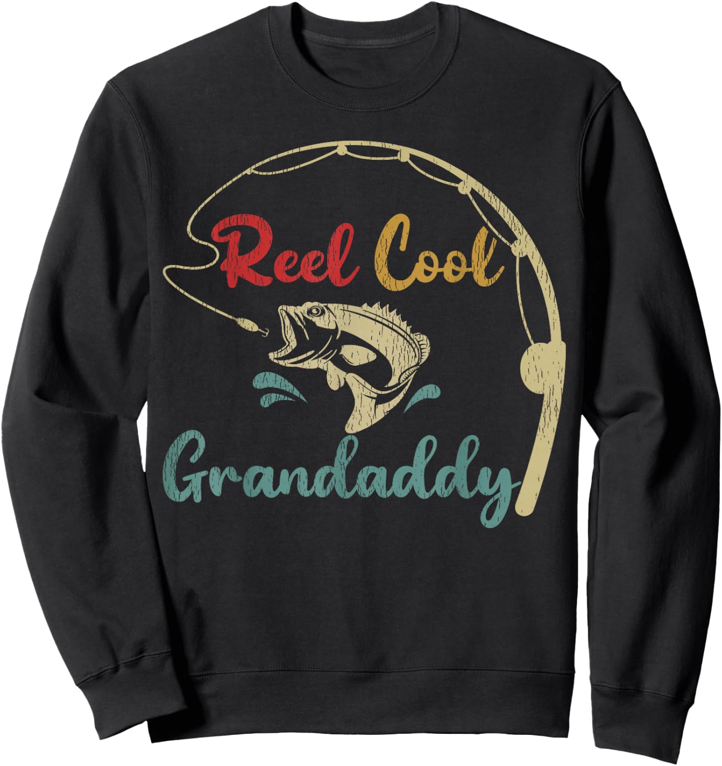 Fisherman Grandaddy Funny Reel Cool Grandaddy Fishing Sweatshirt - Sweatshirt | Black