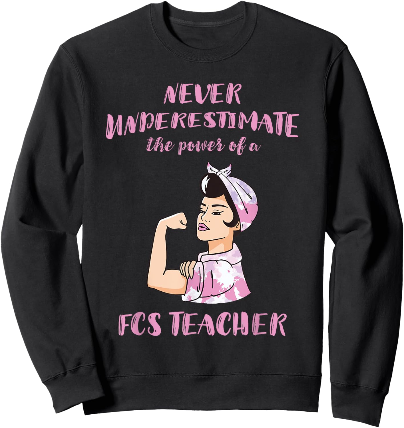FCS Teacher Power FACS Family And Consumer Sciences Teacher Sweatshirt - Sweatshirt | Black