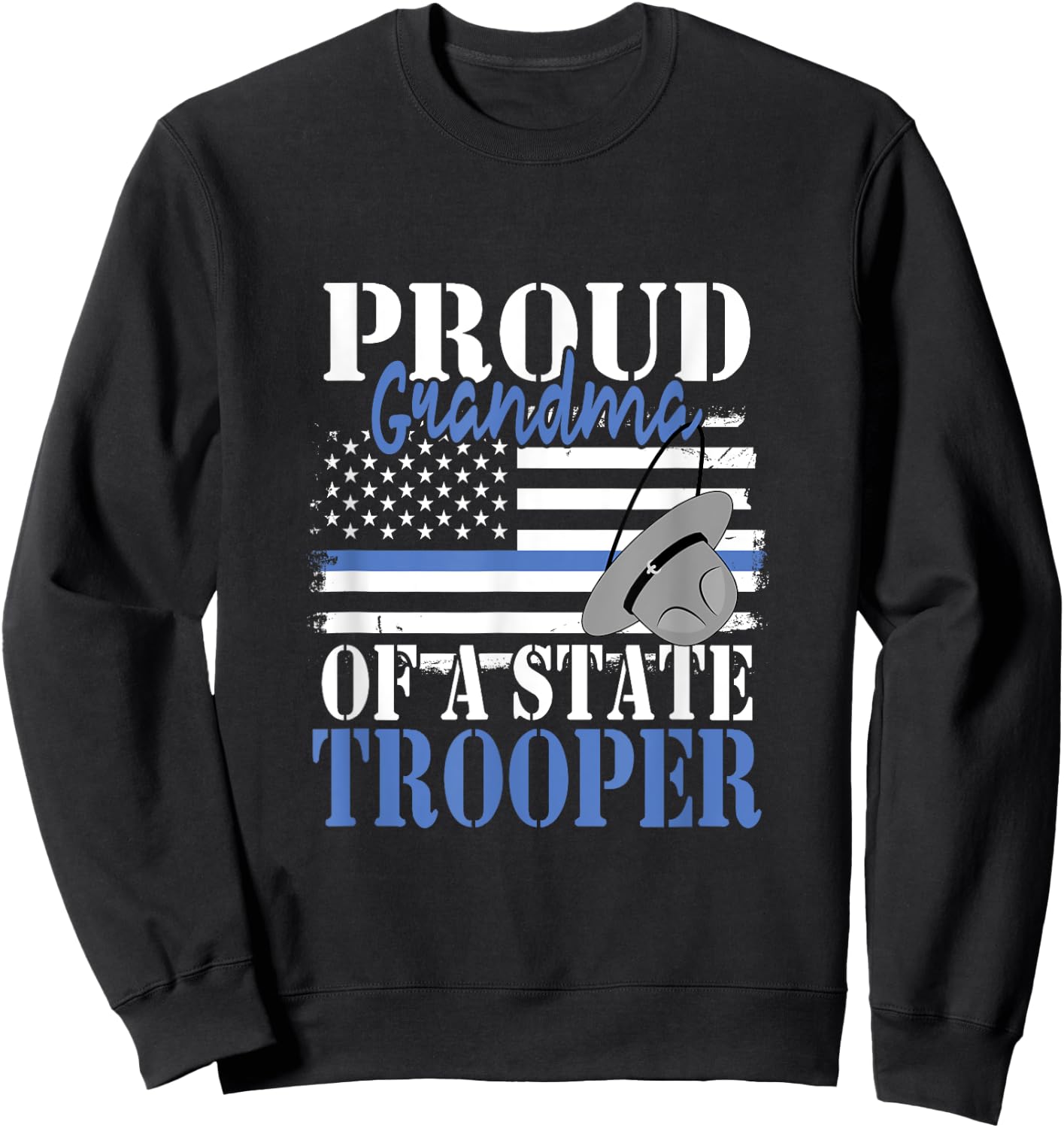 Proud Grandma of a State Trooper Police Officer Graduation Sweatshirt - Sweatshirt | Black