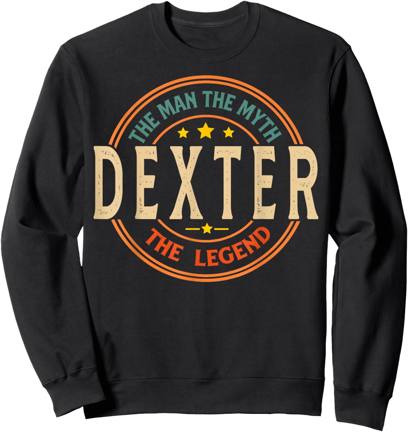DEXTER The Man The Myth The Legend Vintage Personalized Sweatshirt - Sweatshirt | Black