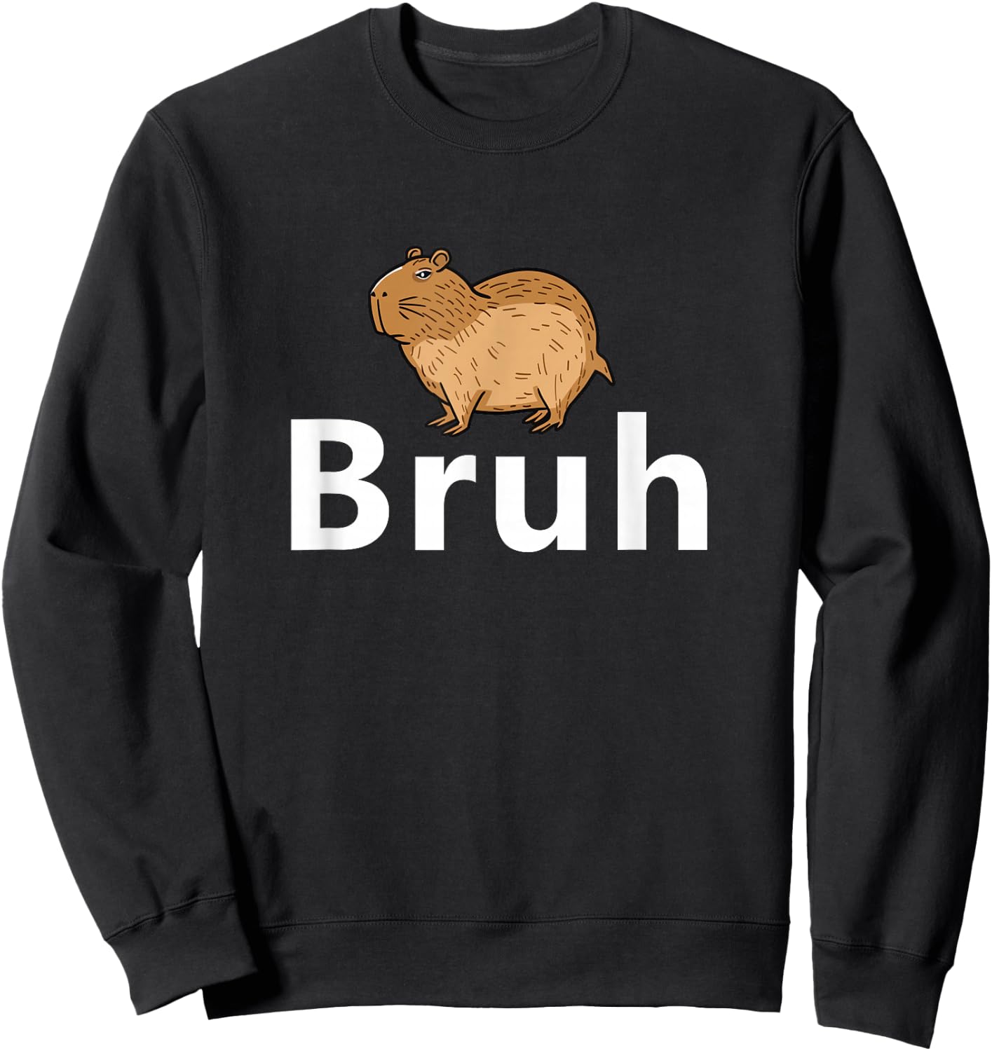 Capybara Bruh , Small, Black Sweatshirt - Sweatshirt | Black
