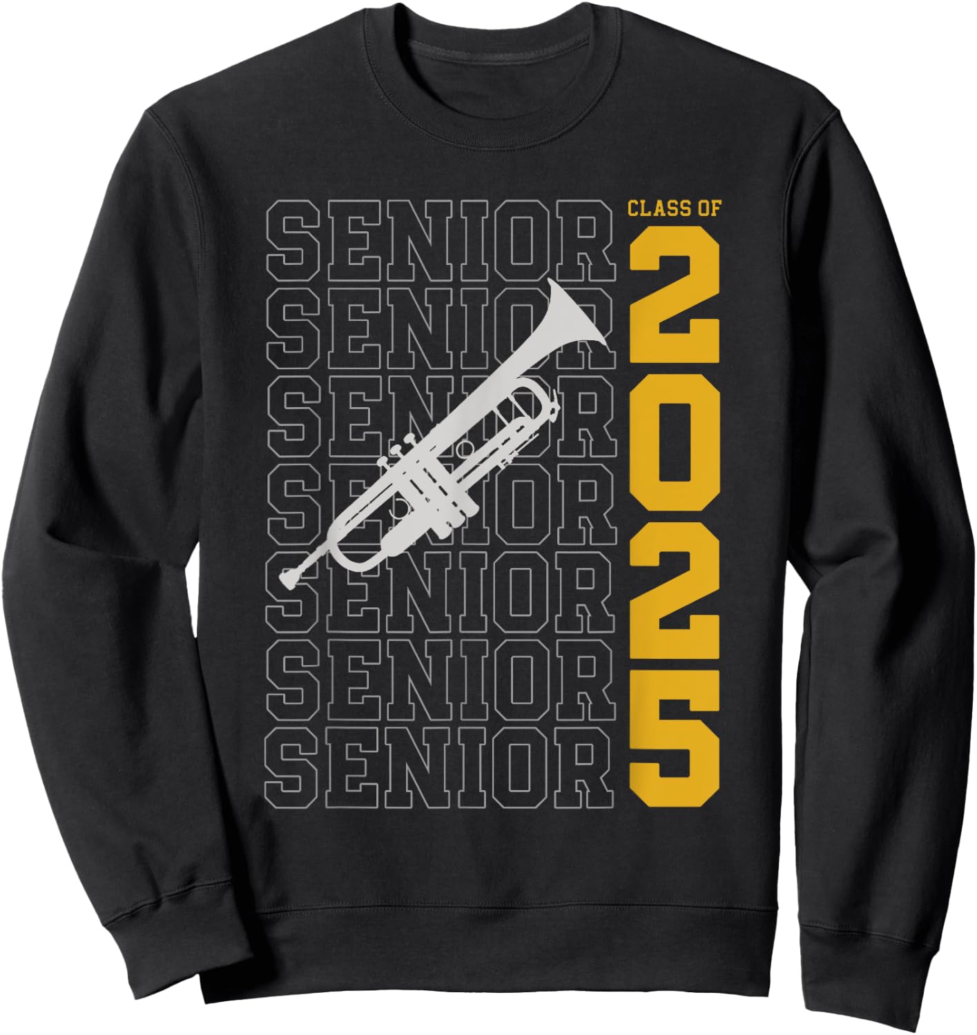Class of 2025 Senior Trumpet for Trumpet Player Sweatshirt - Sweatshirt | Black