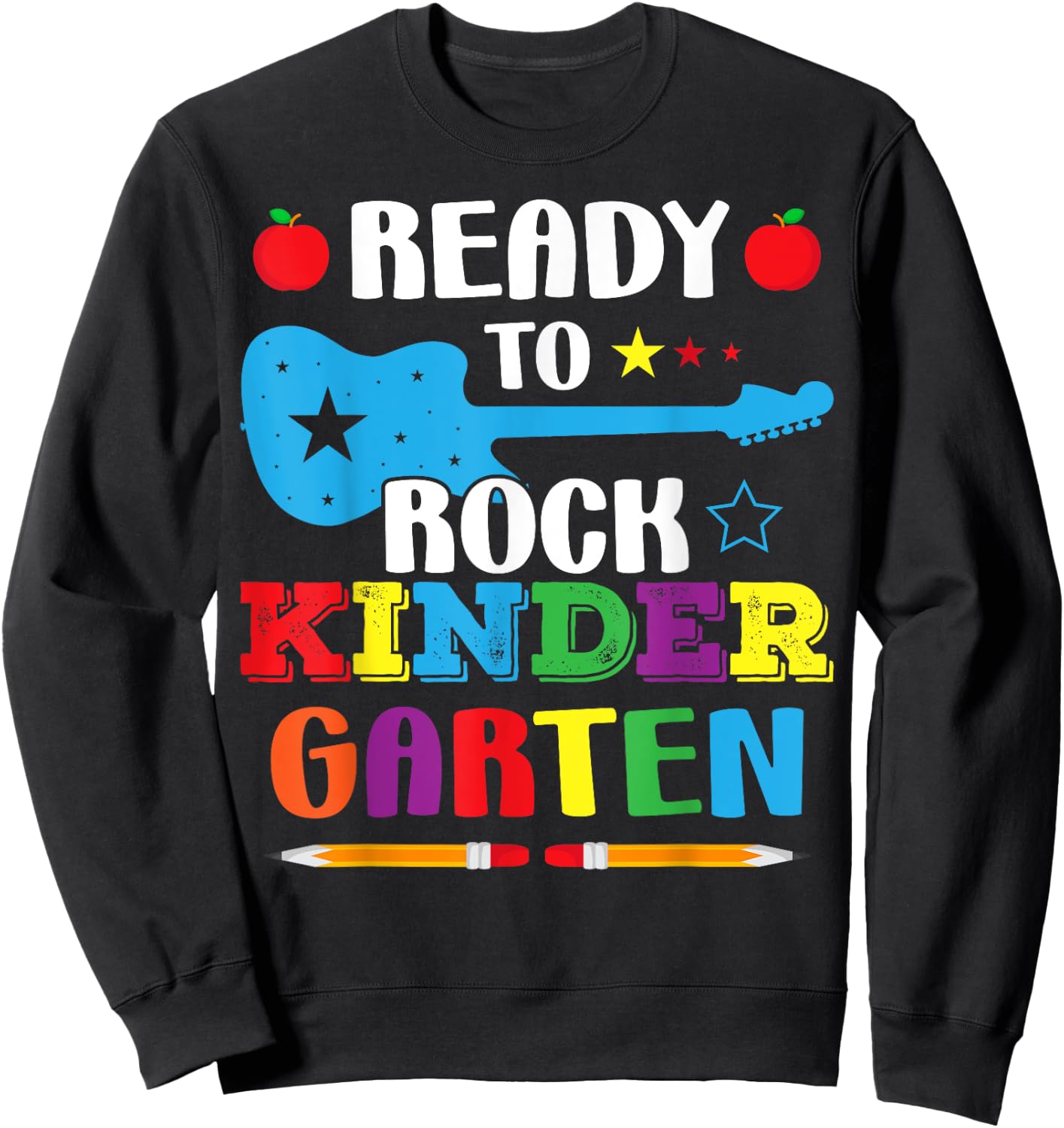 Ready To Rock Kindergarten Back To School Preschool Boy Girl Sweatshirt - Sweatshirt | Black