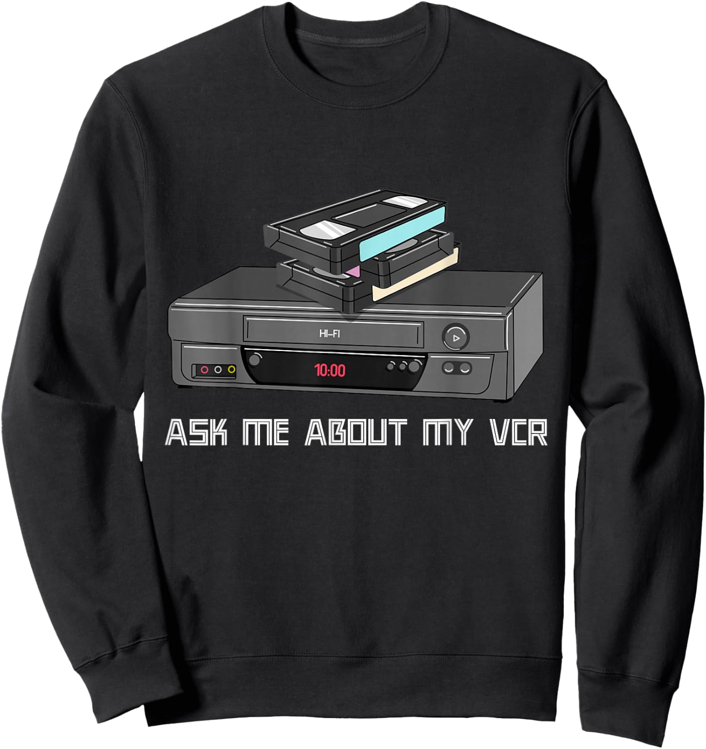 Funny VHS Cassette Tapes 1980s VCR Video Retro Sweatshirt - Sweatshirt | Black