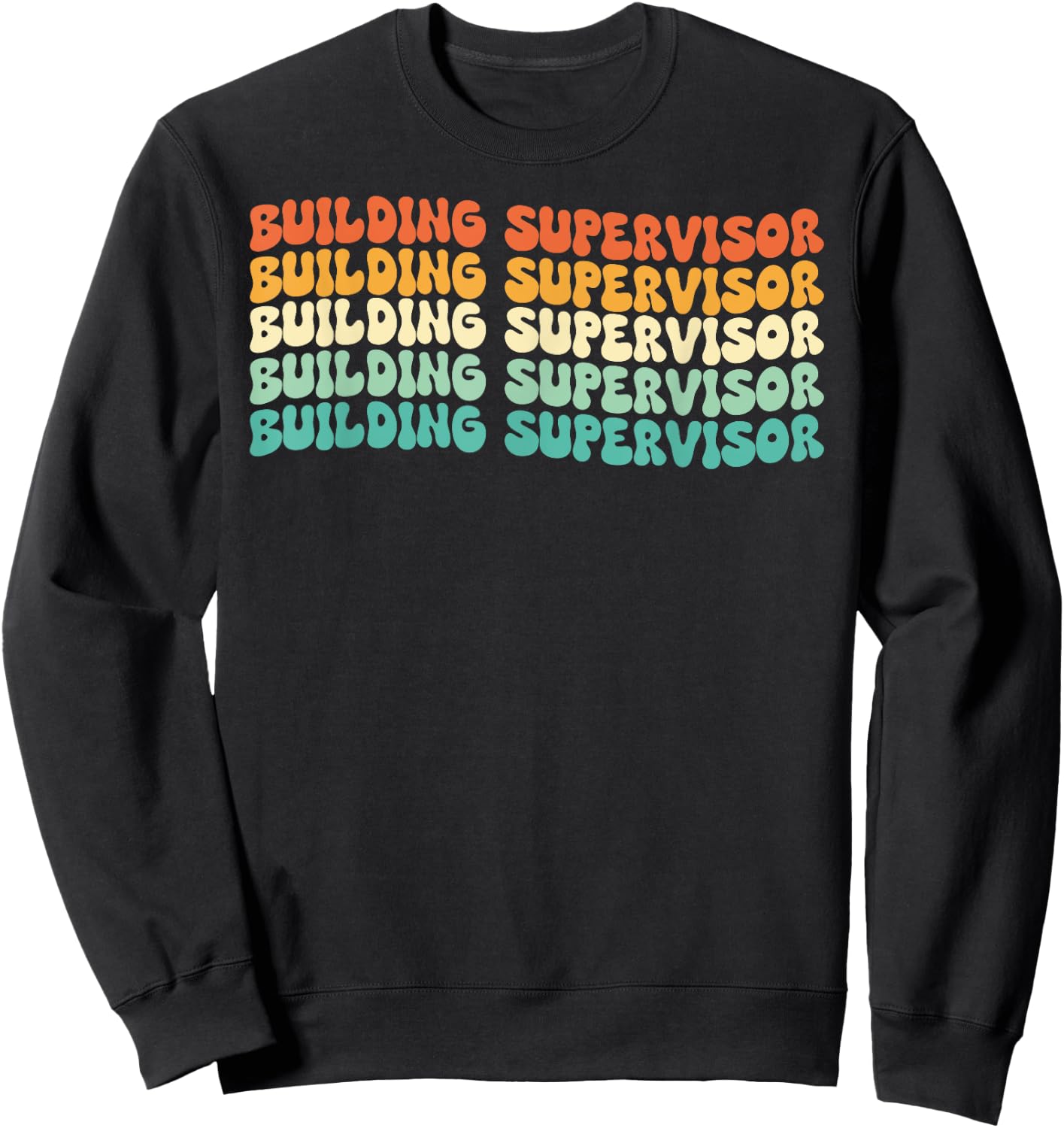 Groovy Building Supervisor Job Title Sweatshirt - Sweatshirt | Black