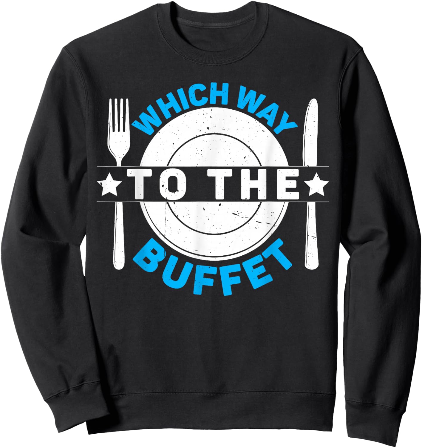 Which Way To The Buffet Sweatshirt - Sweatshirt | Black