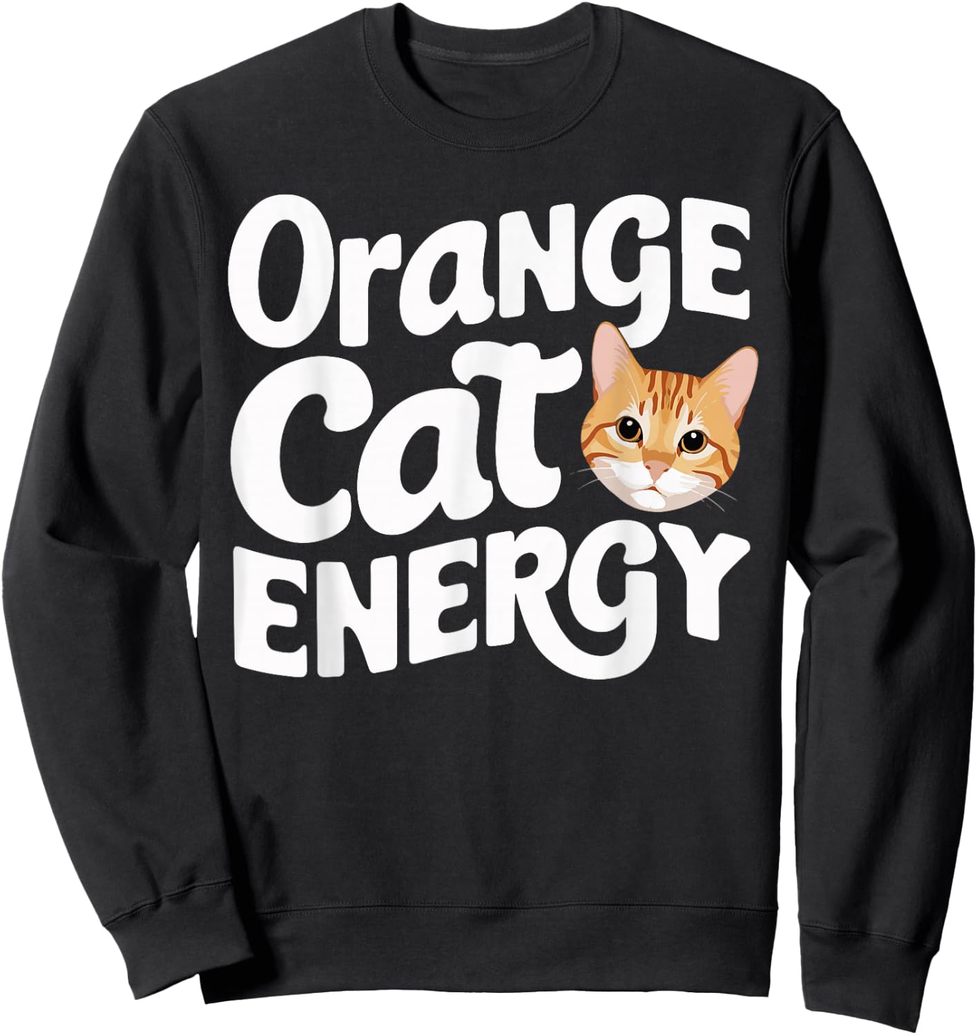 Animal Energy Feline Orange Cat Pet Owner -Adult Orange Cat Energy Sweatshirt - Sweatshirt | Black