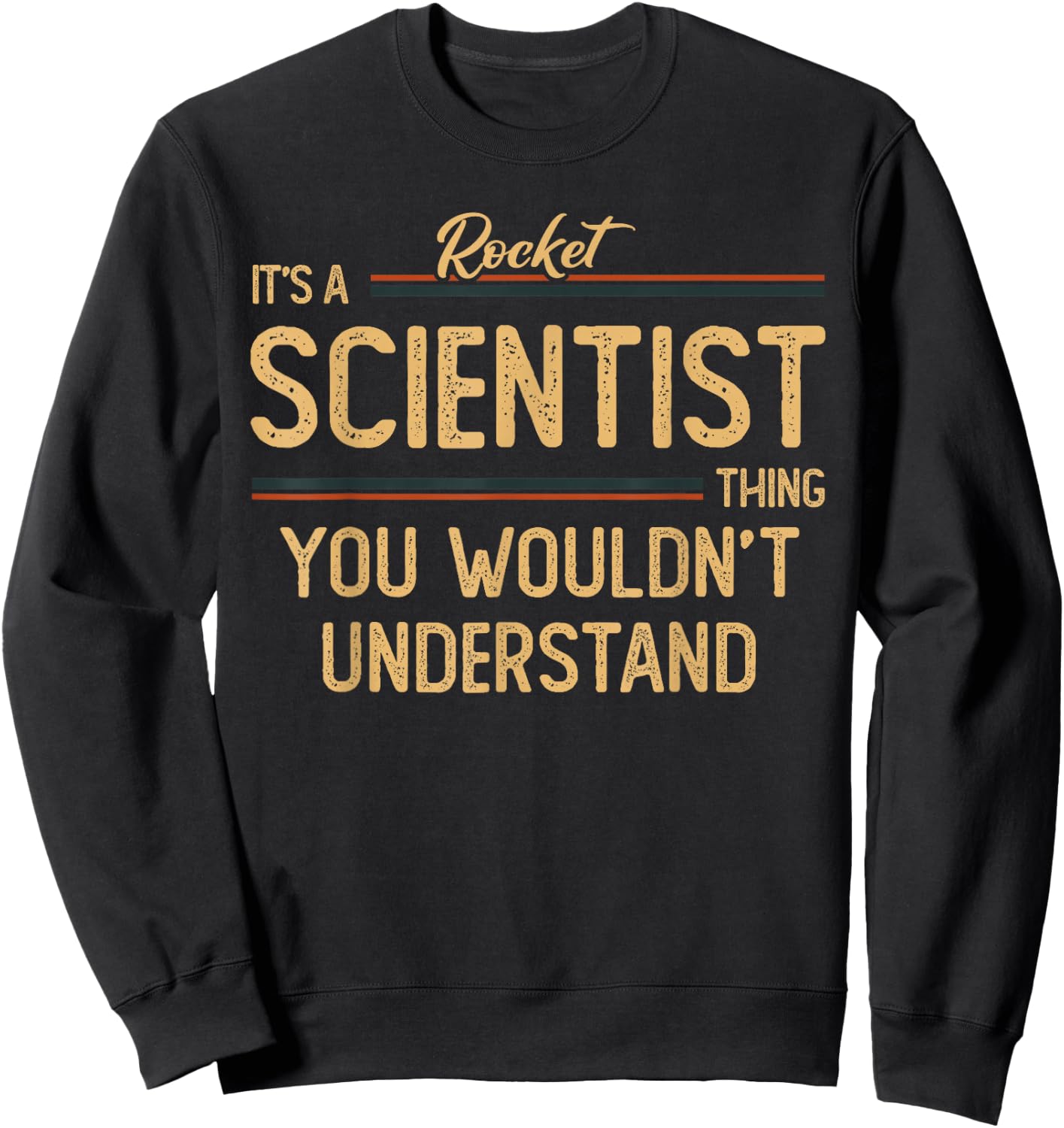 Rocket Scientist | Rocket Science Sweatshirt - Sweatshirt | Black
