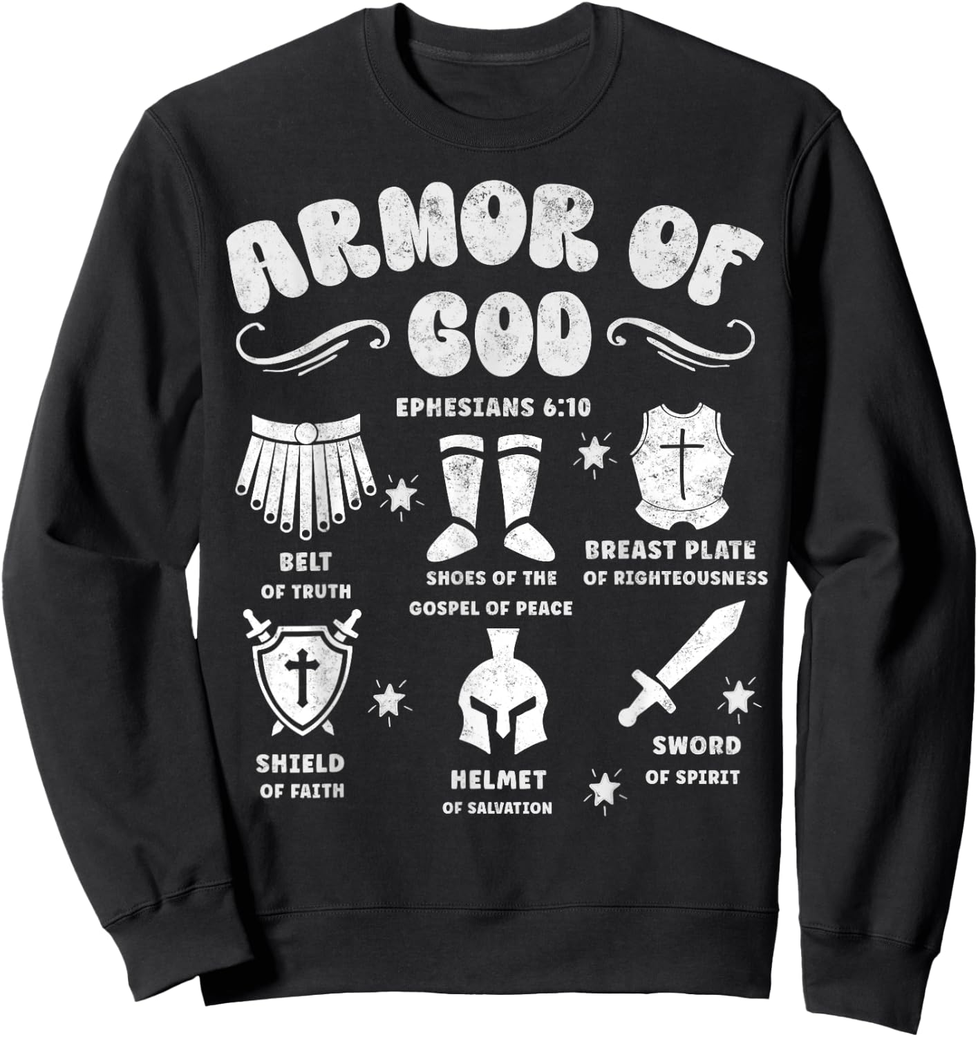 Ephesians 6:10 Armor of God Jesus Christian Bible Verses Sweatshirt - Sweatshirt | Black
