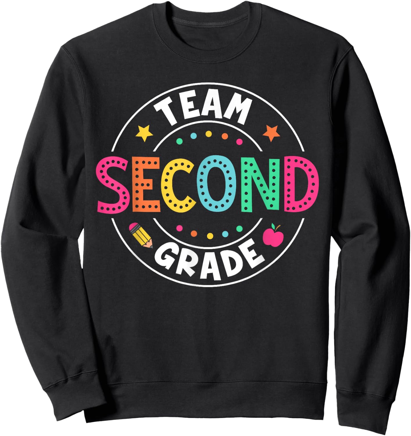 Team Second Grade Teacher Back To School 2nd Grade Squad Sweatshirt - Sweatshirt | Black
