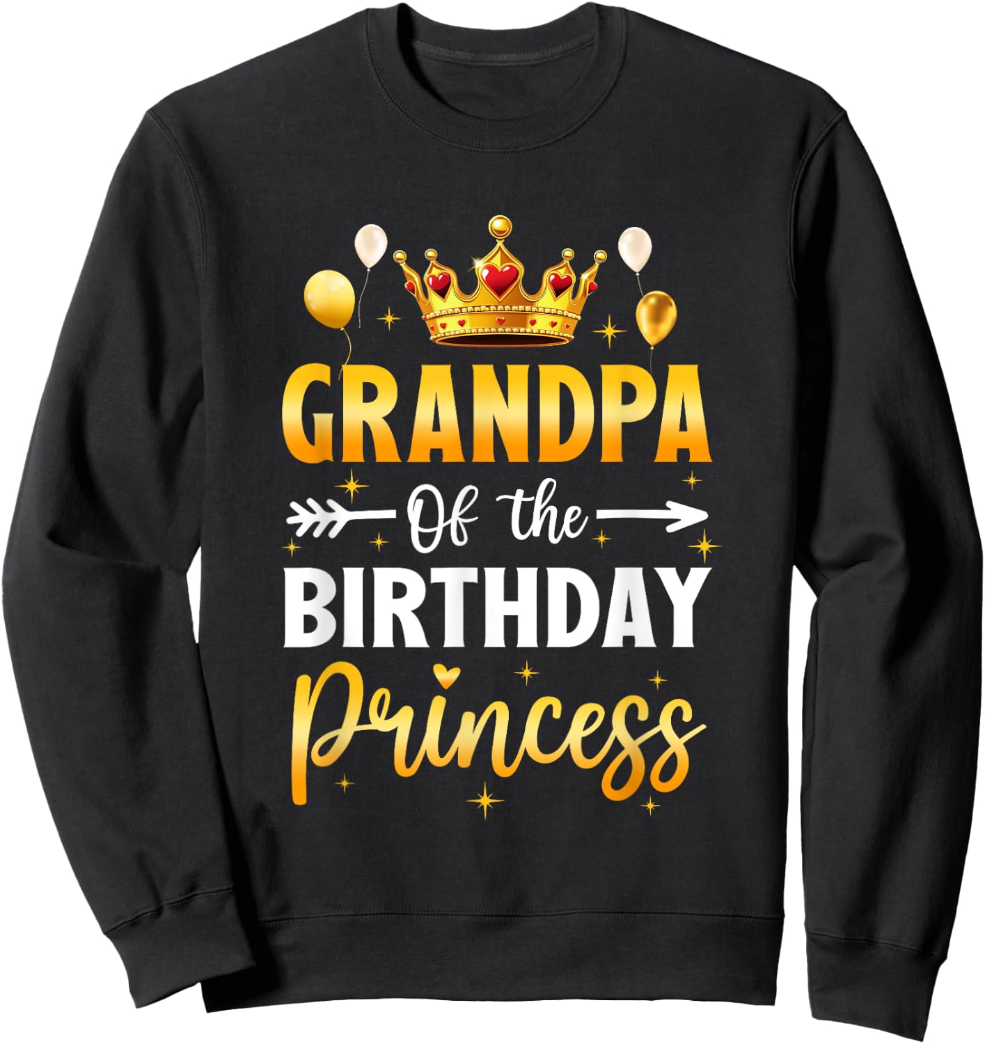 Grandpa Of The Birthday Princess Birthday Girl Party Family Sweatshirt - Sweatshirt | Black