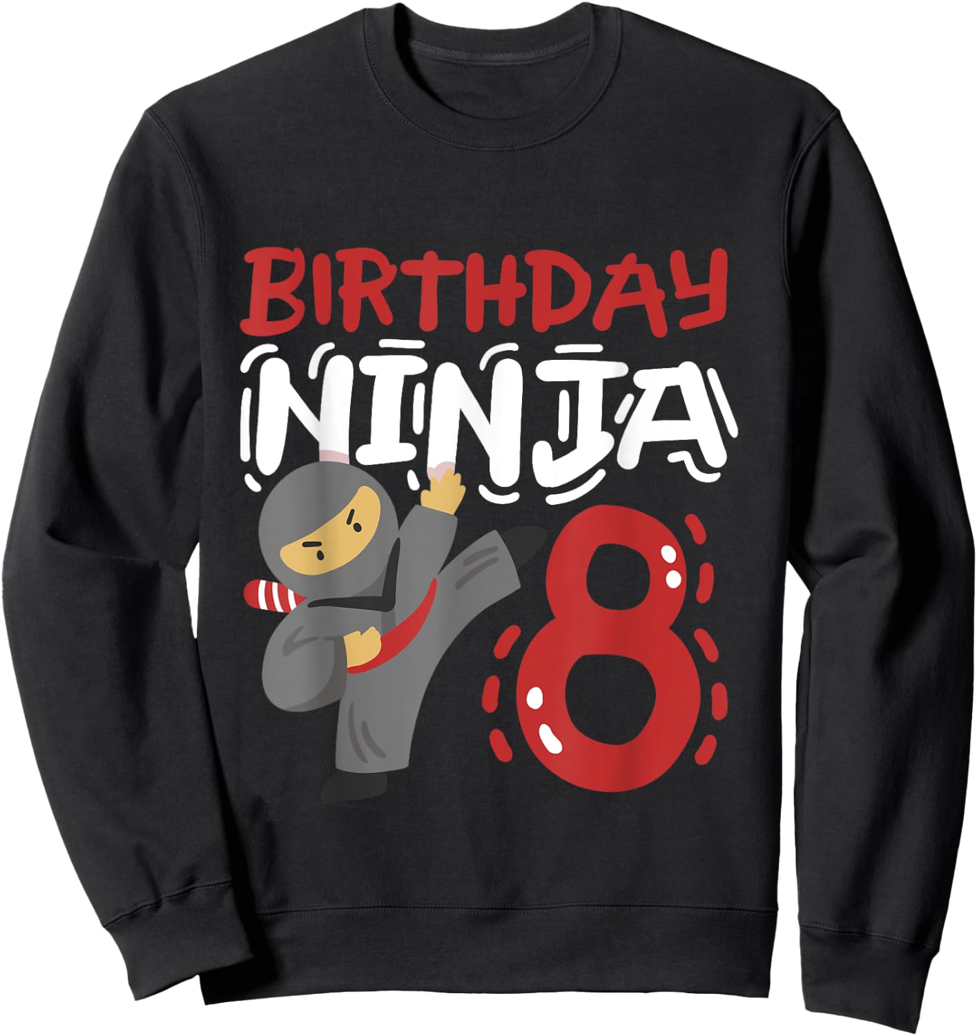 Birthday Ninja 8 Years Old Karate Kids 8th Birthday Boys Sweatshirt - Sweatshirt | Black