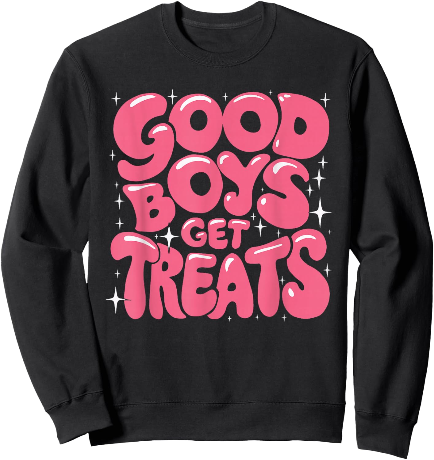 Good Boys Get Treats Sweatshirt - Sweatshirt | Black