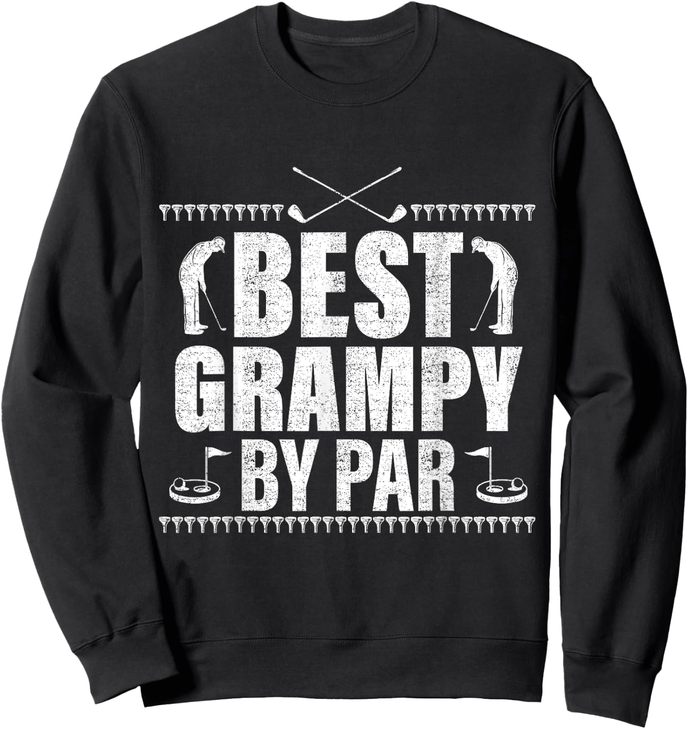 Best Grampy By Par Father's Day Gifts Golf Lover Golfer men Sweatshirt - Sweatshirt | Black
