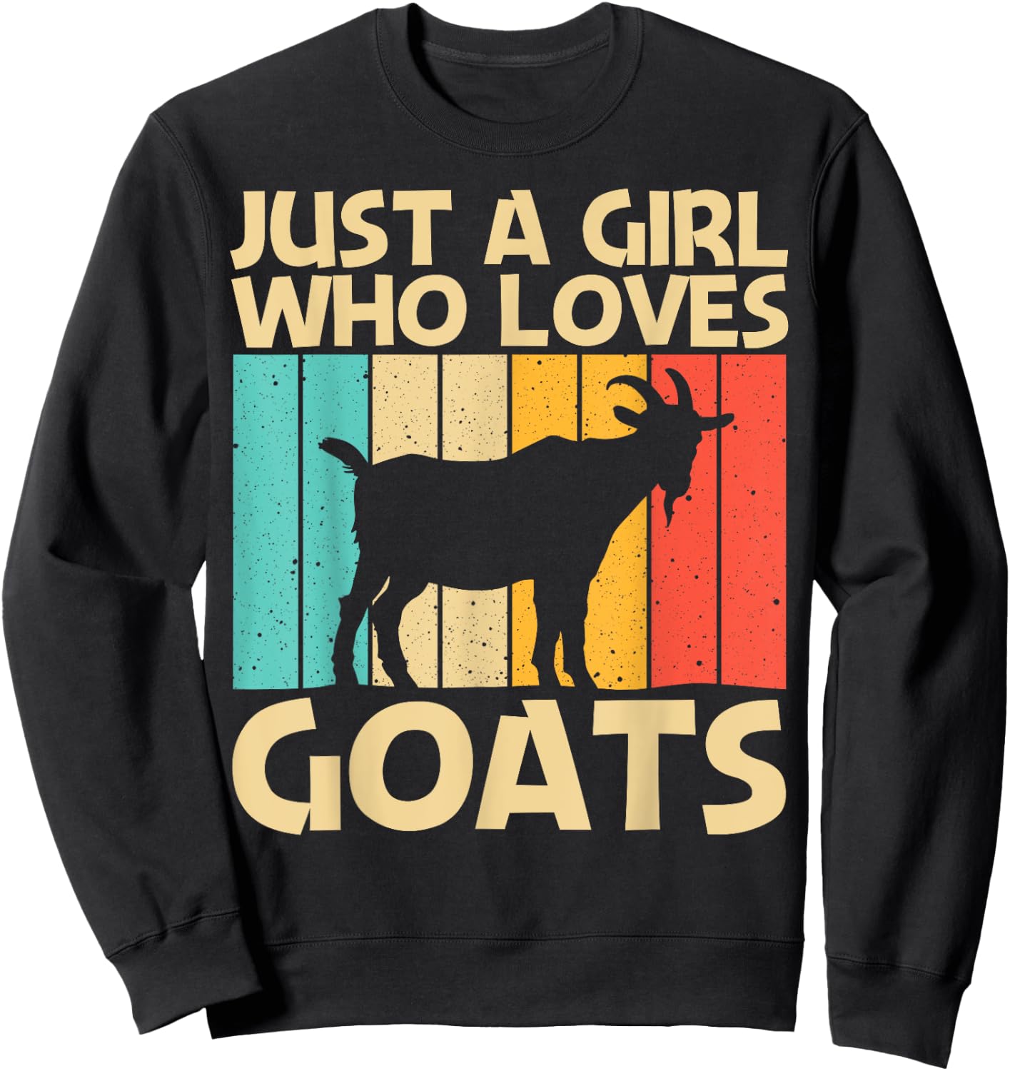 Cool Goat Design For Girls Women Goat Farmer Farming Lovers Sweatshirt - Sweatshirt | Black