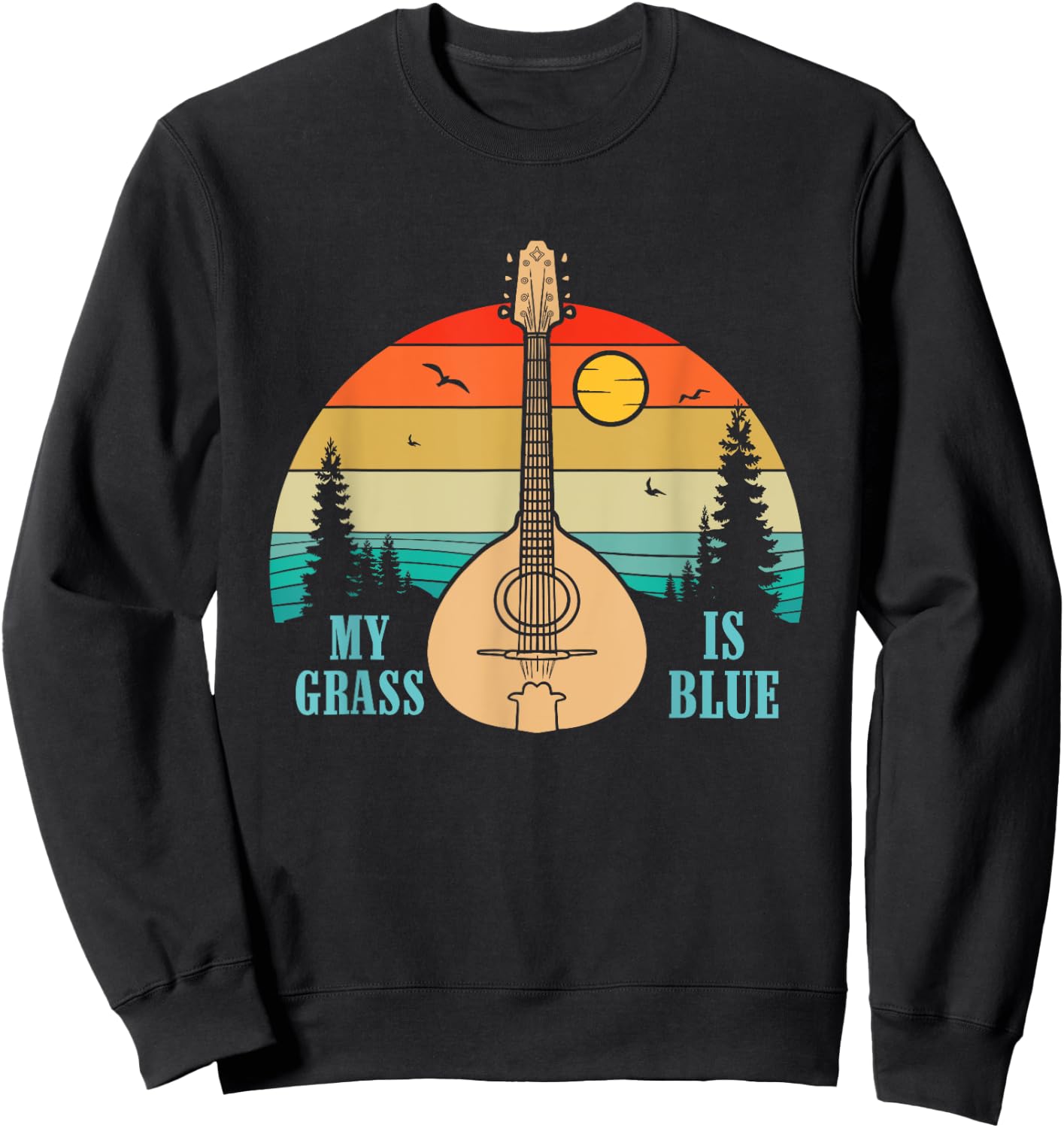 My Grass Is Blue Bluegrass String Instrument Mandolin Sweatshirt - Sweatshirt | Black