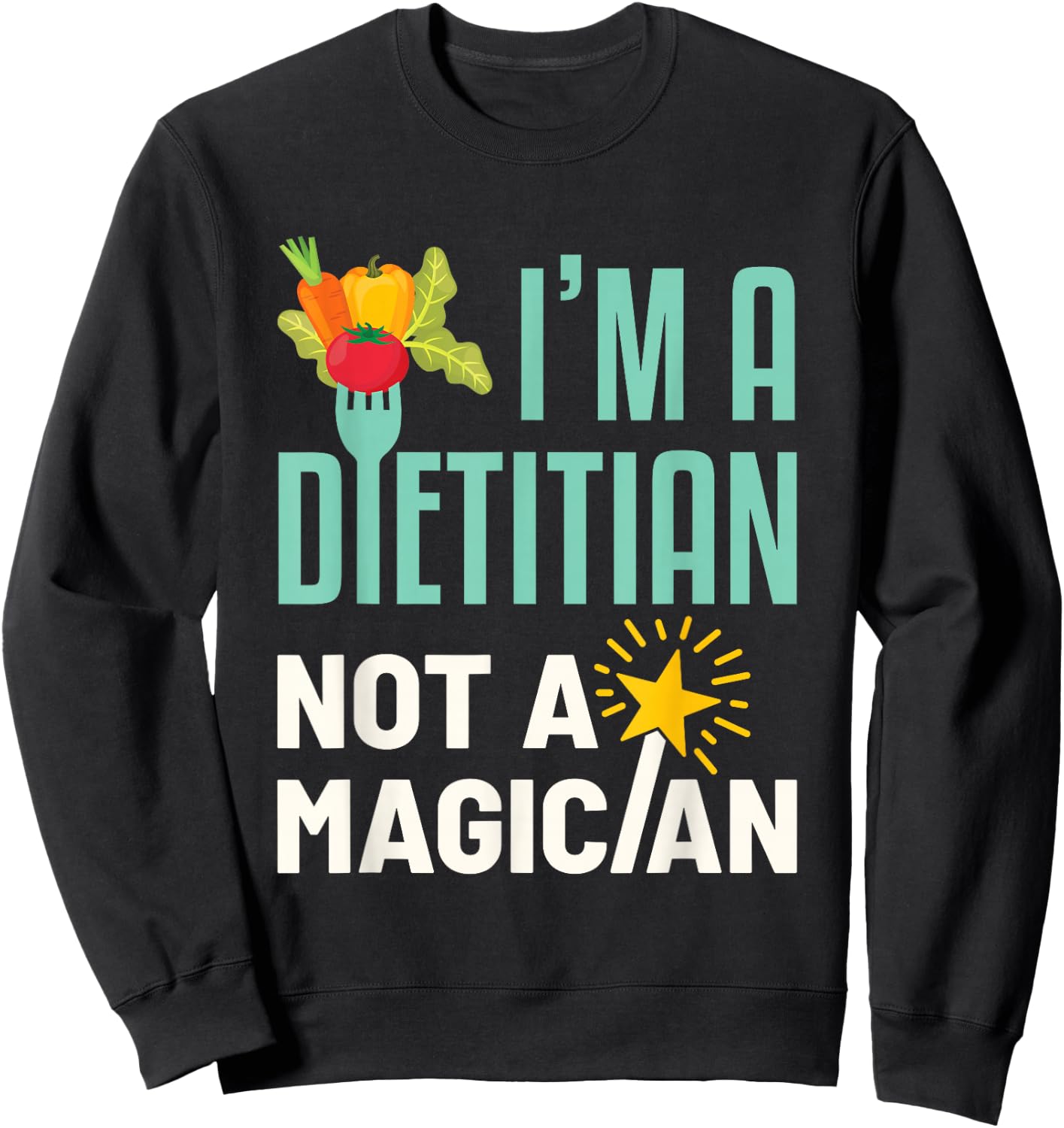 Funny Registered Dietitian Sweatshirt - Sweatshirt | Black