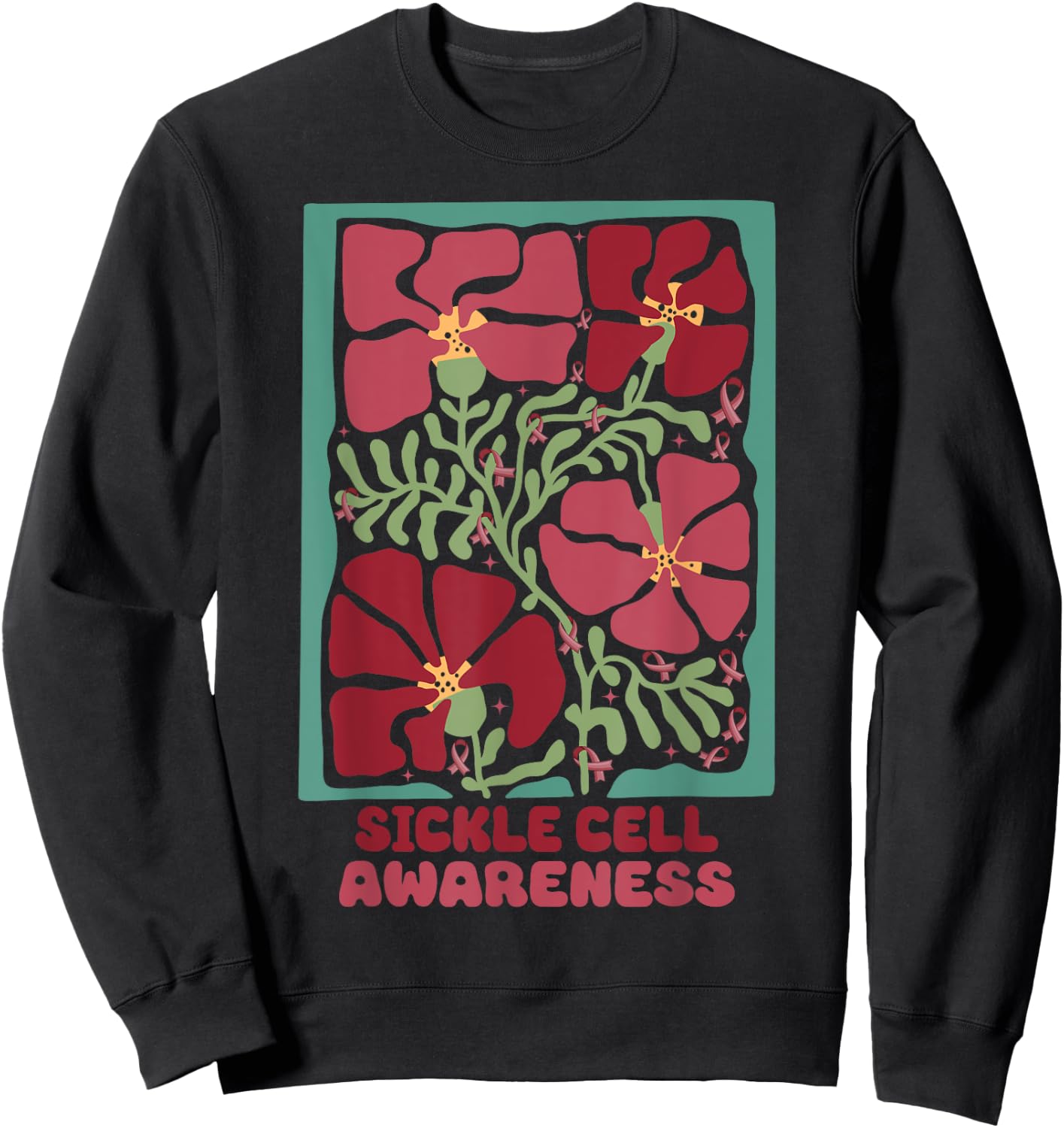 Sickle Cell Burgundy Flower Market Art Sickle Cell Awareness Sweatshirt - Sweatshirt | Black