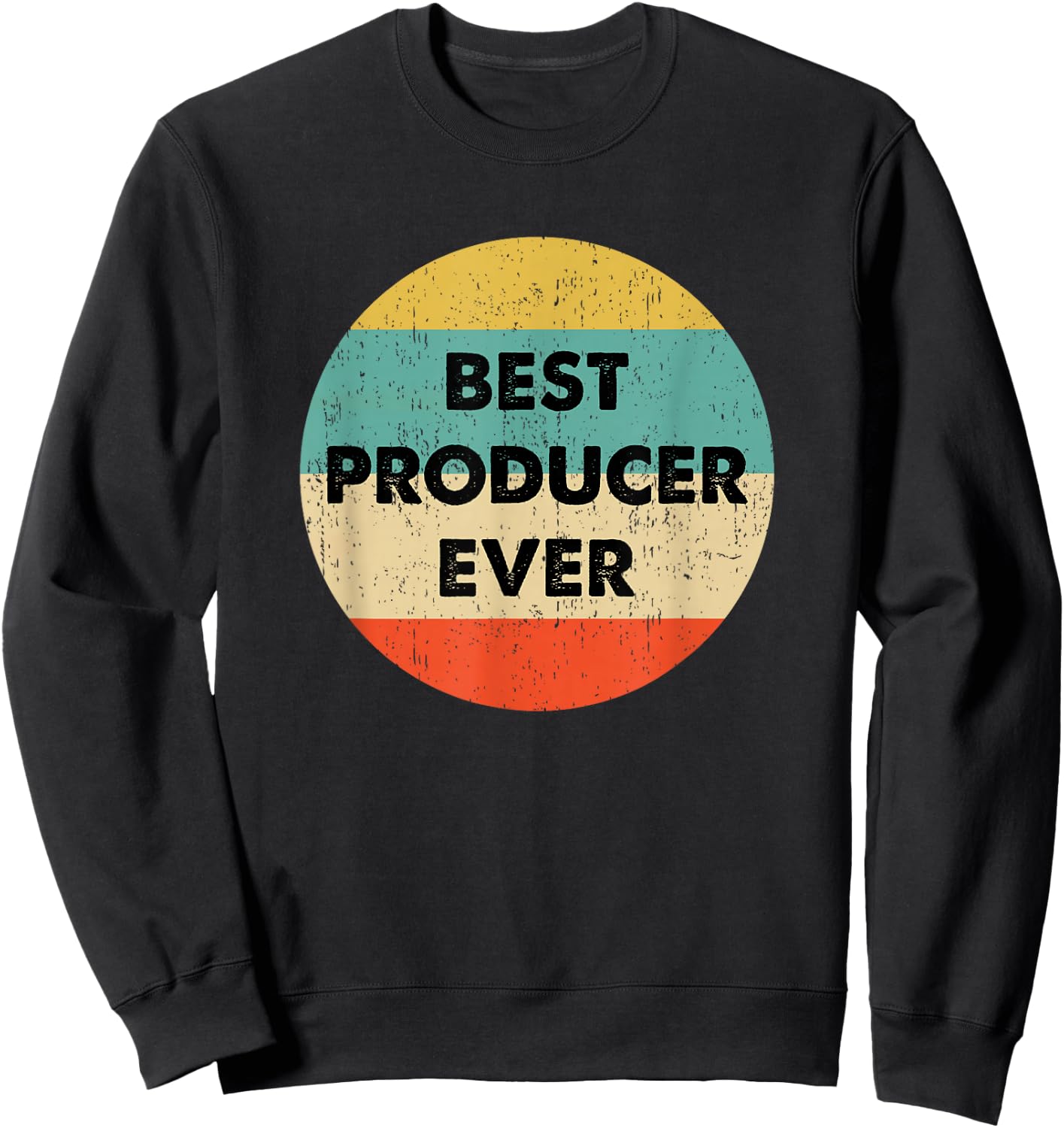 Producer Shirt | Best Producer Ever Sweatshirt - Sweatshirt | Black