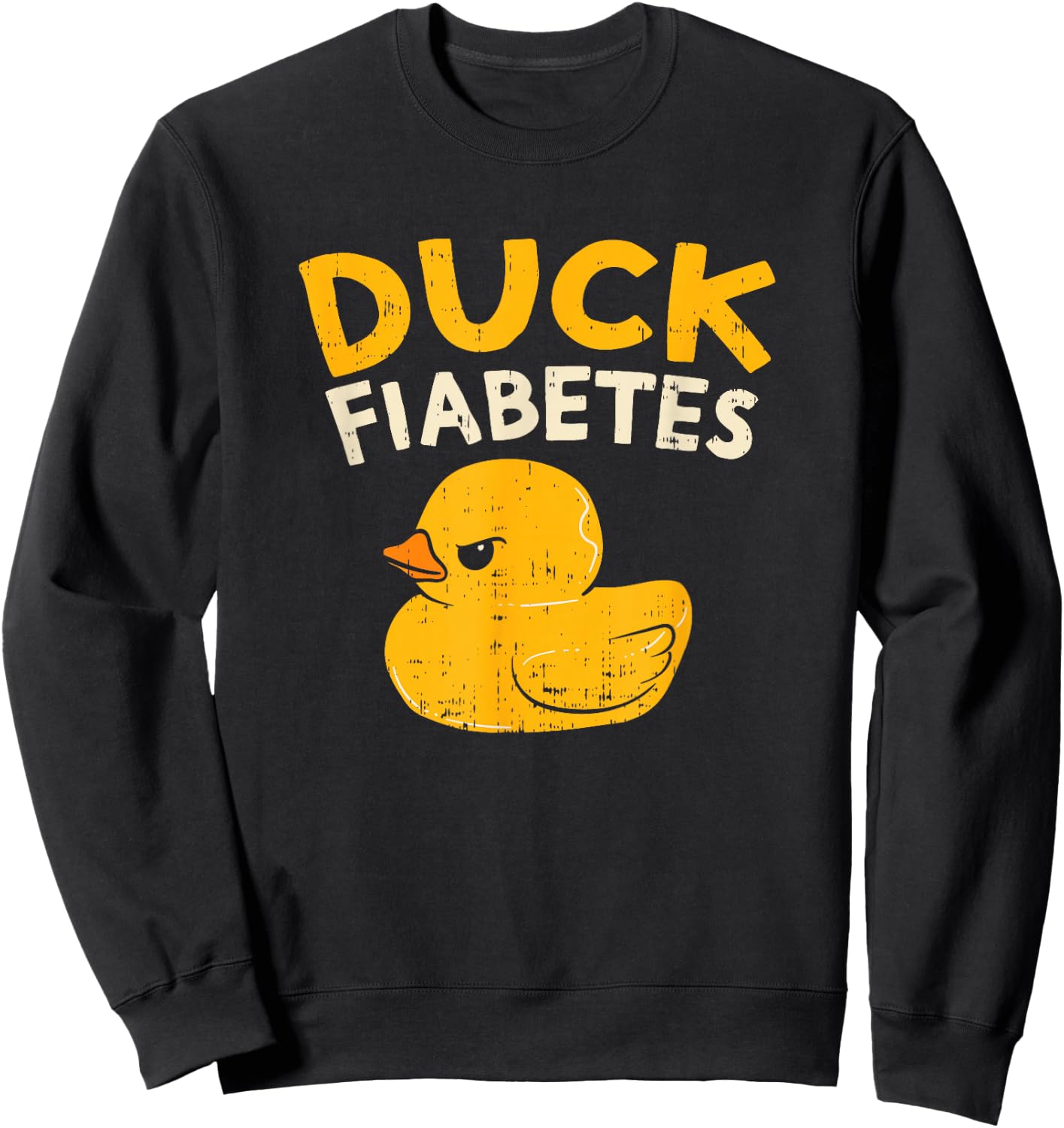 Funny Diabetes Awareness I Duck Fiabetes I Cool Rubber Duck Sweatshirt - Sweatshirt | Black