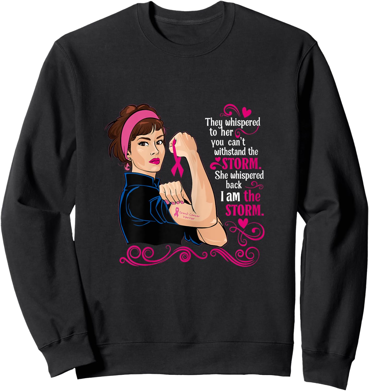 I'm The Storm Pink Ribbon Breast Cancer Survivor Warrior Sweatshirt - Sweatshirt | Black