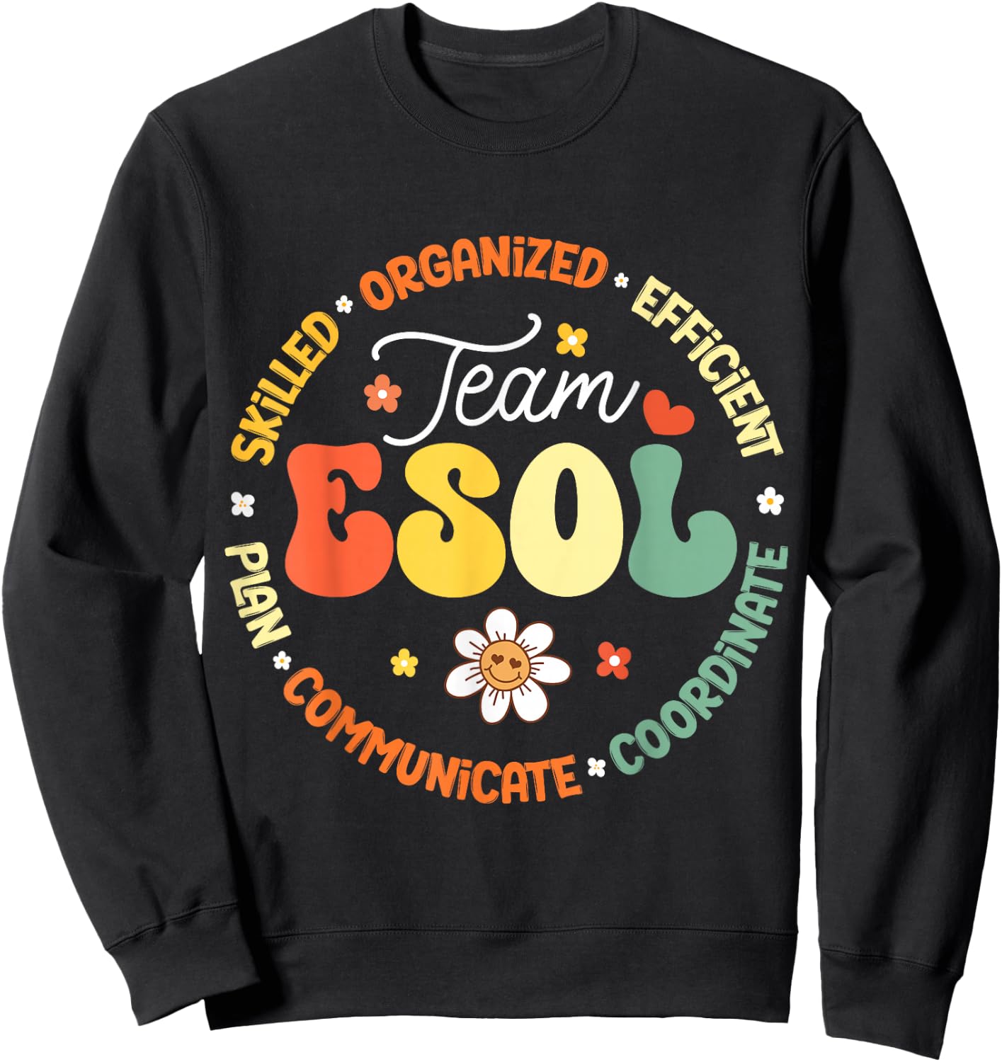 Team ESOL Teachers and Students Back To School Squad Sweatshirt - Sweatshirt | Black