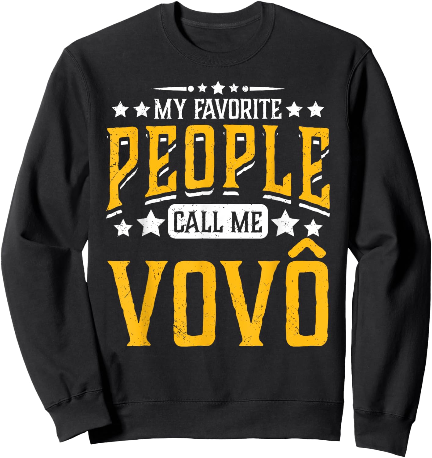 My Favorite People Call Me Vovo Grandpa Cool Vintage Sweatshirt - Sweatshirt | Black