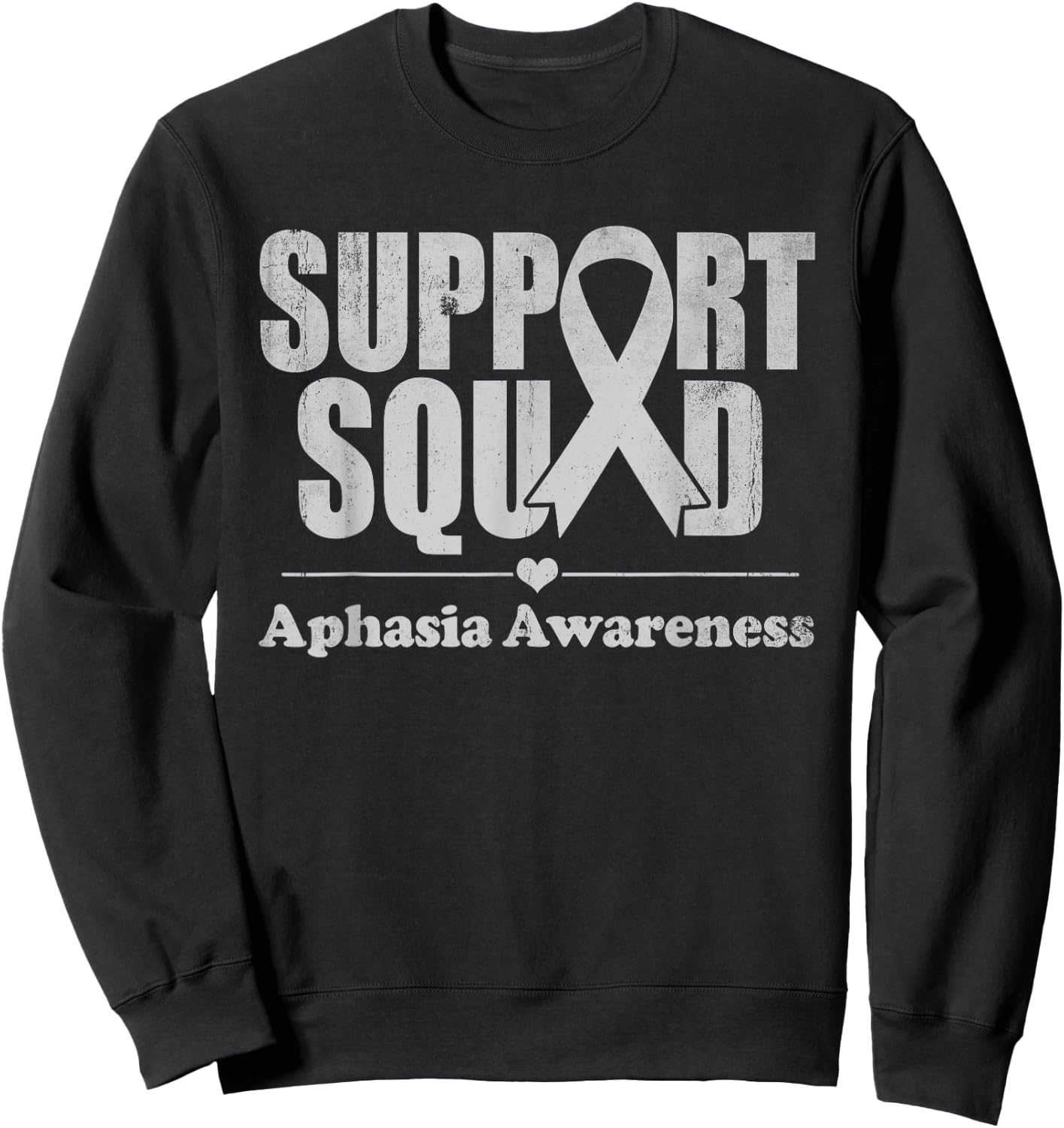 Aphasia Awareness Support Squad Gray Ribbon Support Family Sweatshirt - Sweatshirt | Black