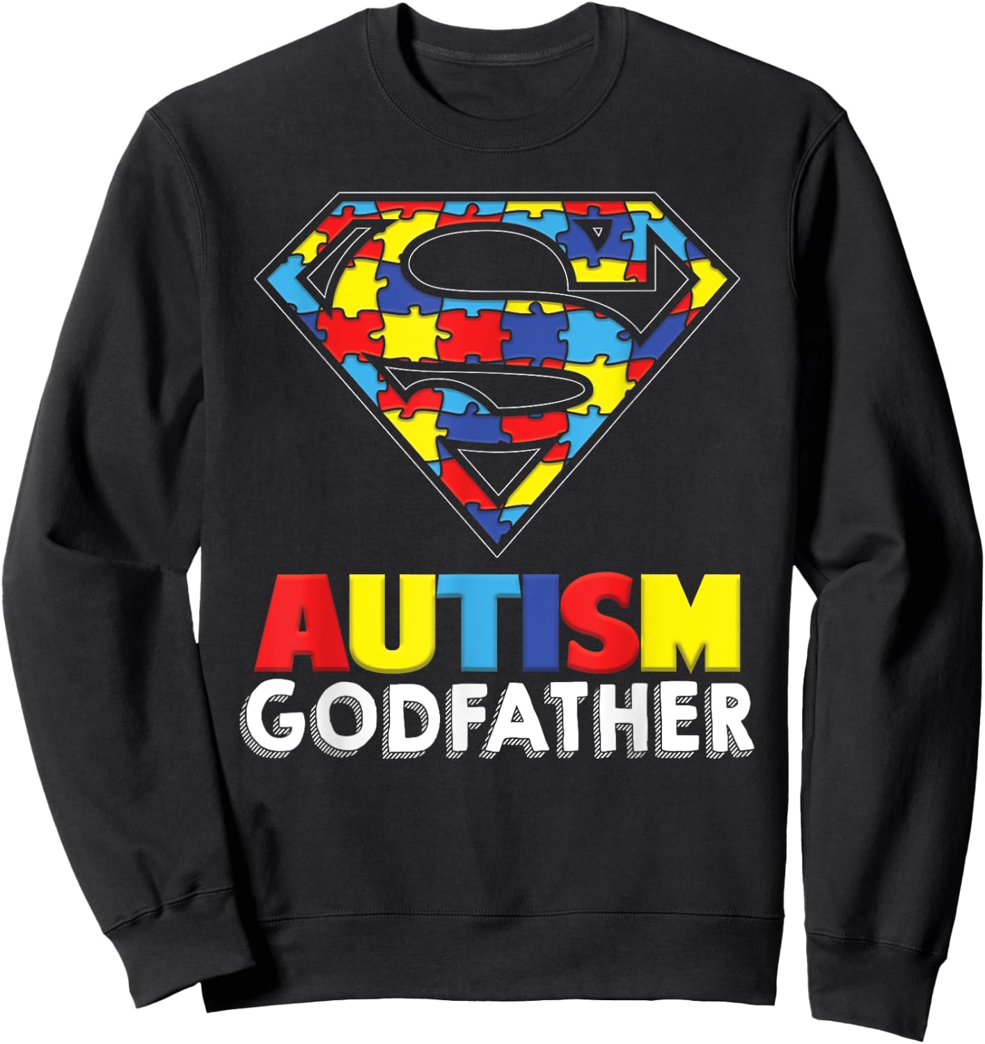 Autism Godfather Autism Awareness Gifts Autism Heart Sweatshirt - Sweatshirt | Black