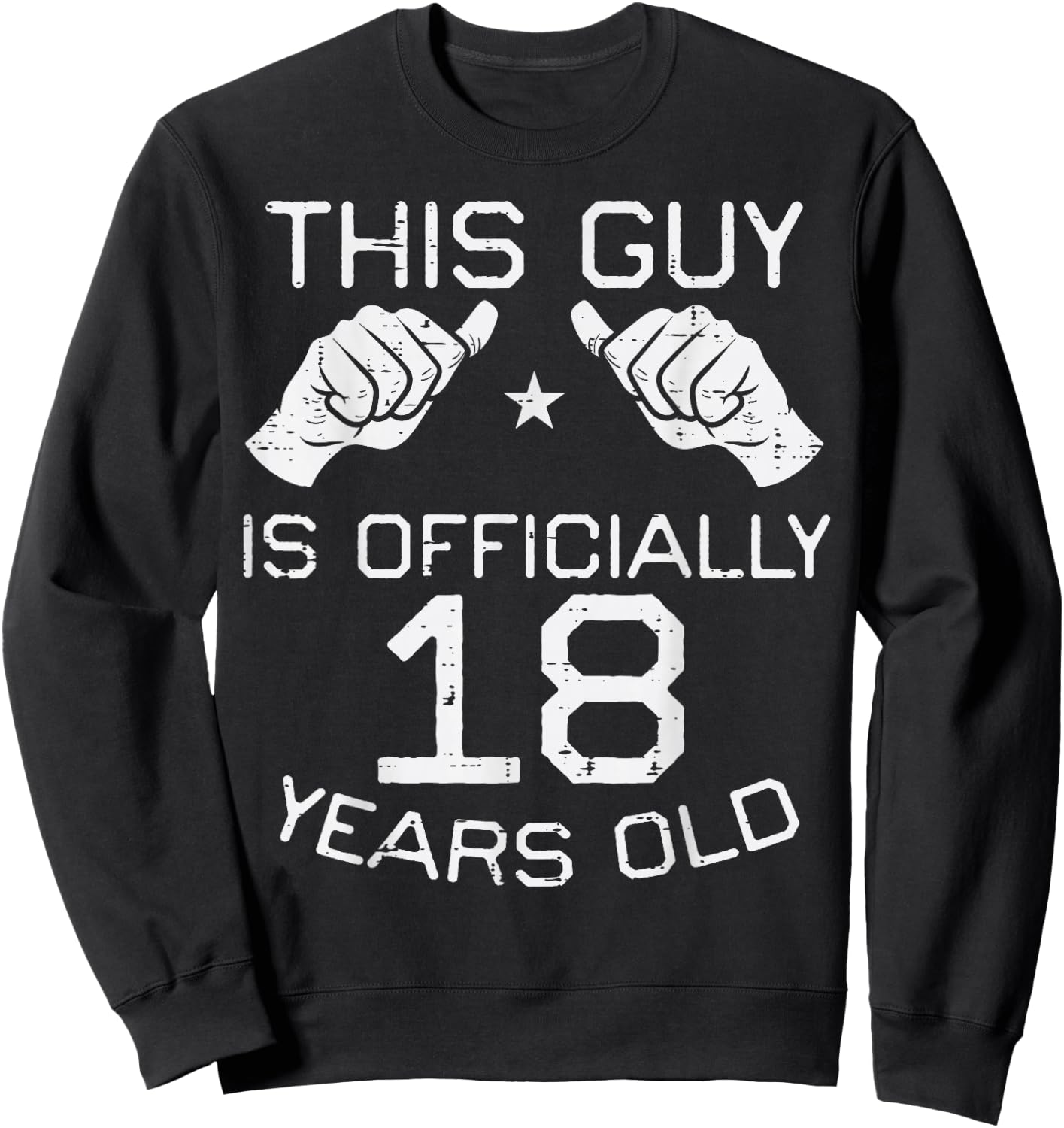 This Guy Officially 18 Years Old 18th Birthday Men Boys Sweatshirt - Sweatshirt | Black