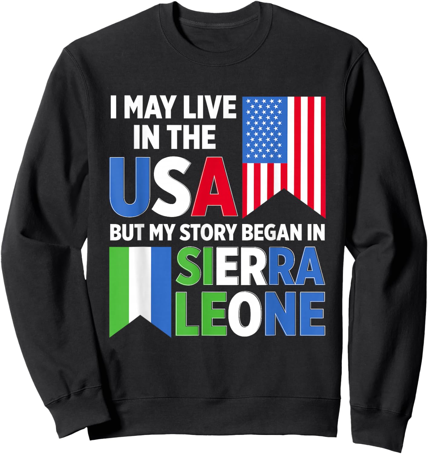 Sierra Leone Flag Sweatshirt - Sweatshirt | Black