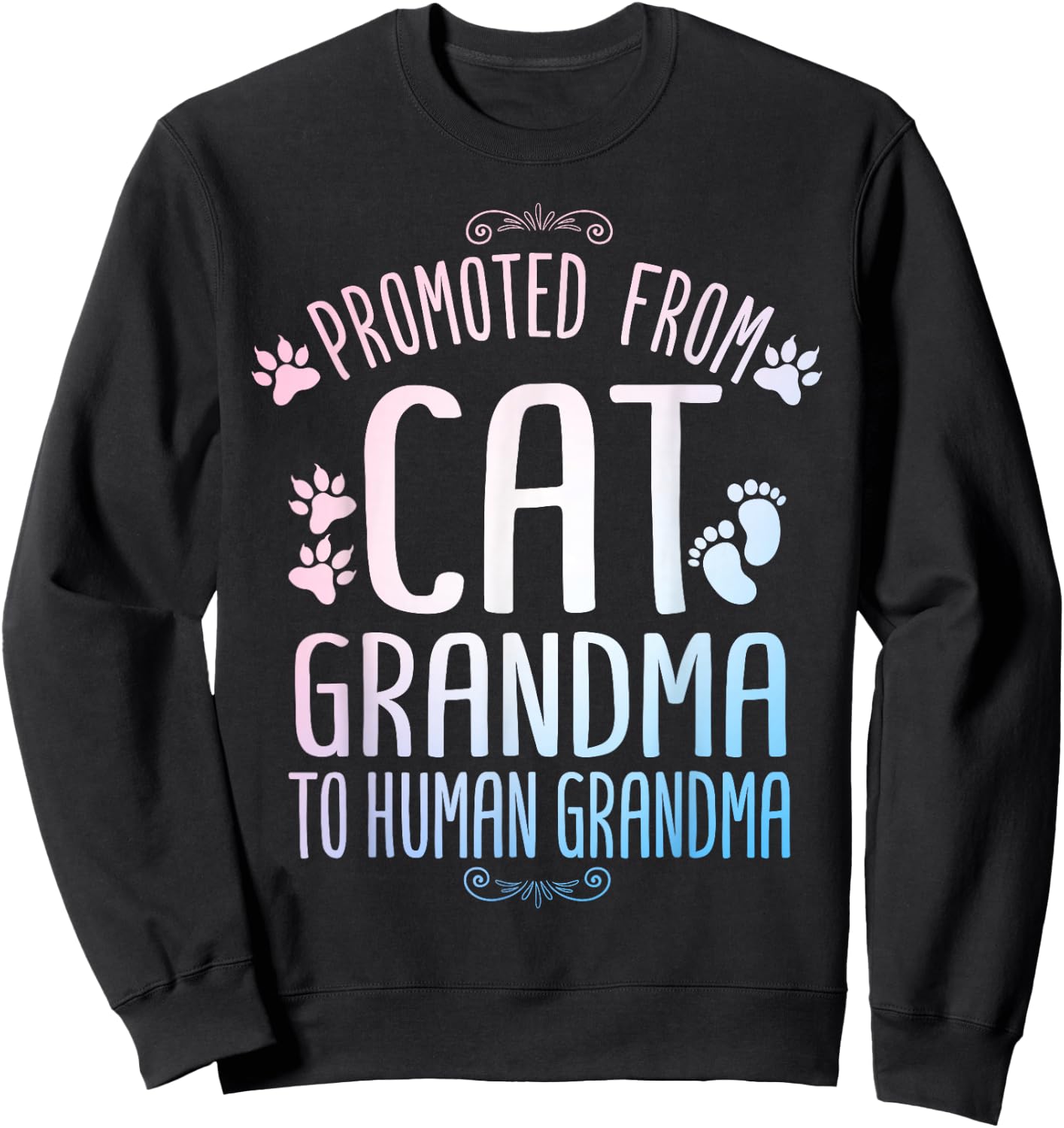 Cool Promoted To Grandma For Mom New Grandmother Cat Grandma Men Women Girls Kids Sweatshirt - Sweatshirt | Black